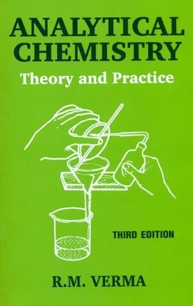 Cover of Analytical Chemistry: Theory and Practice by Verma R. M