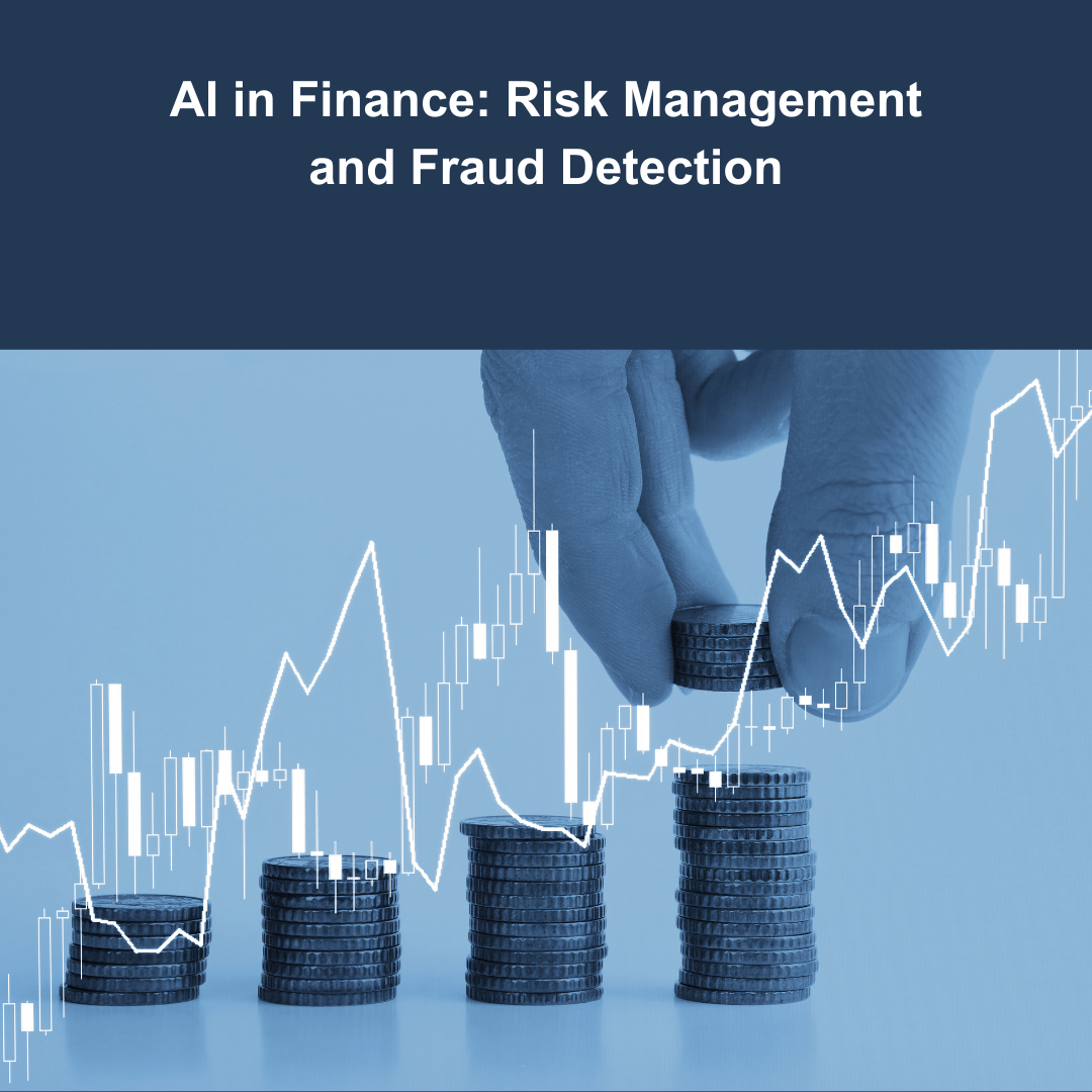 AI in Finance: Risk Management and Fraud Detection