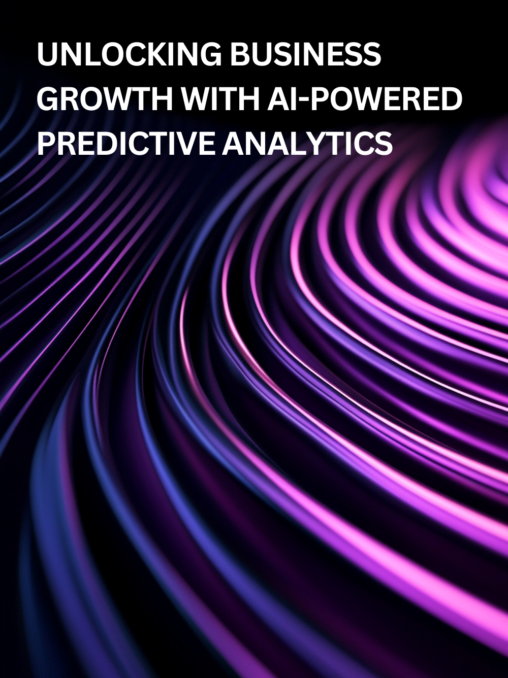 Unlocking Business Growth with AI-Powered Predictive Analytics