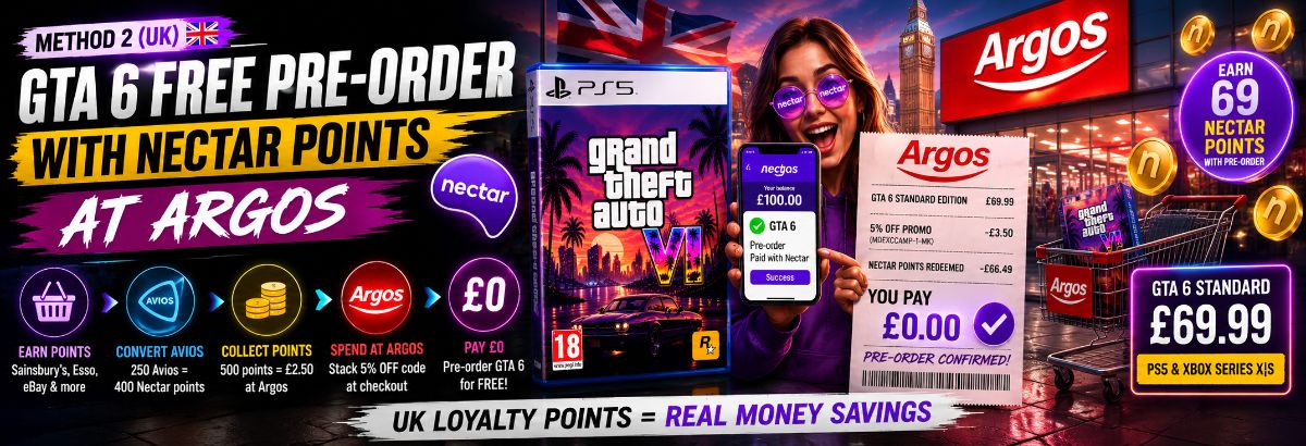 GTA 6 Free Pre-Order Method 2 (UK): How Nectar Points at Argos Drop the Price to £0