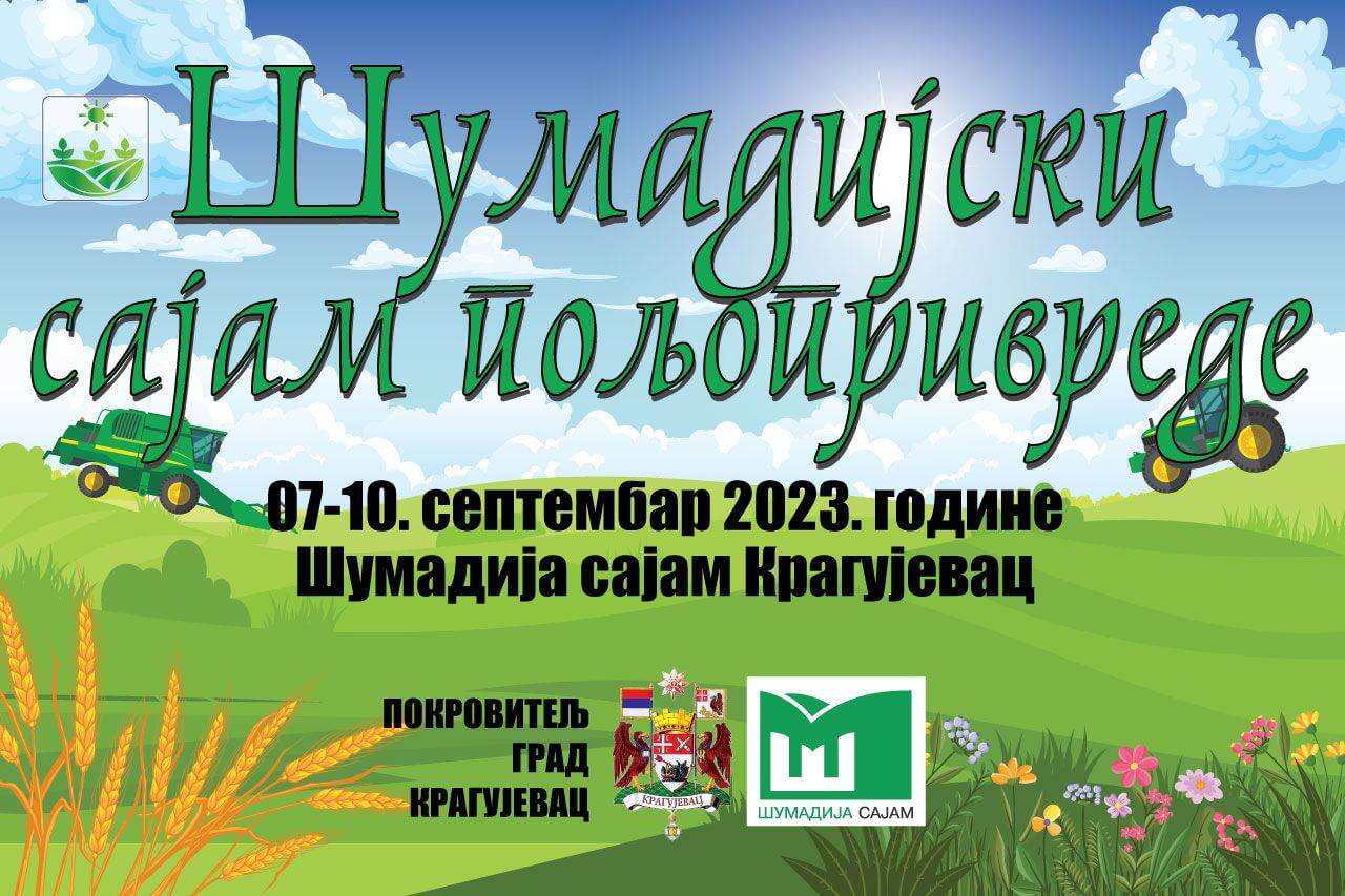 Šumadijski sajam poljoprivrede 2023: Mesto gde se susreću stručnost i agrarna strast!