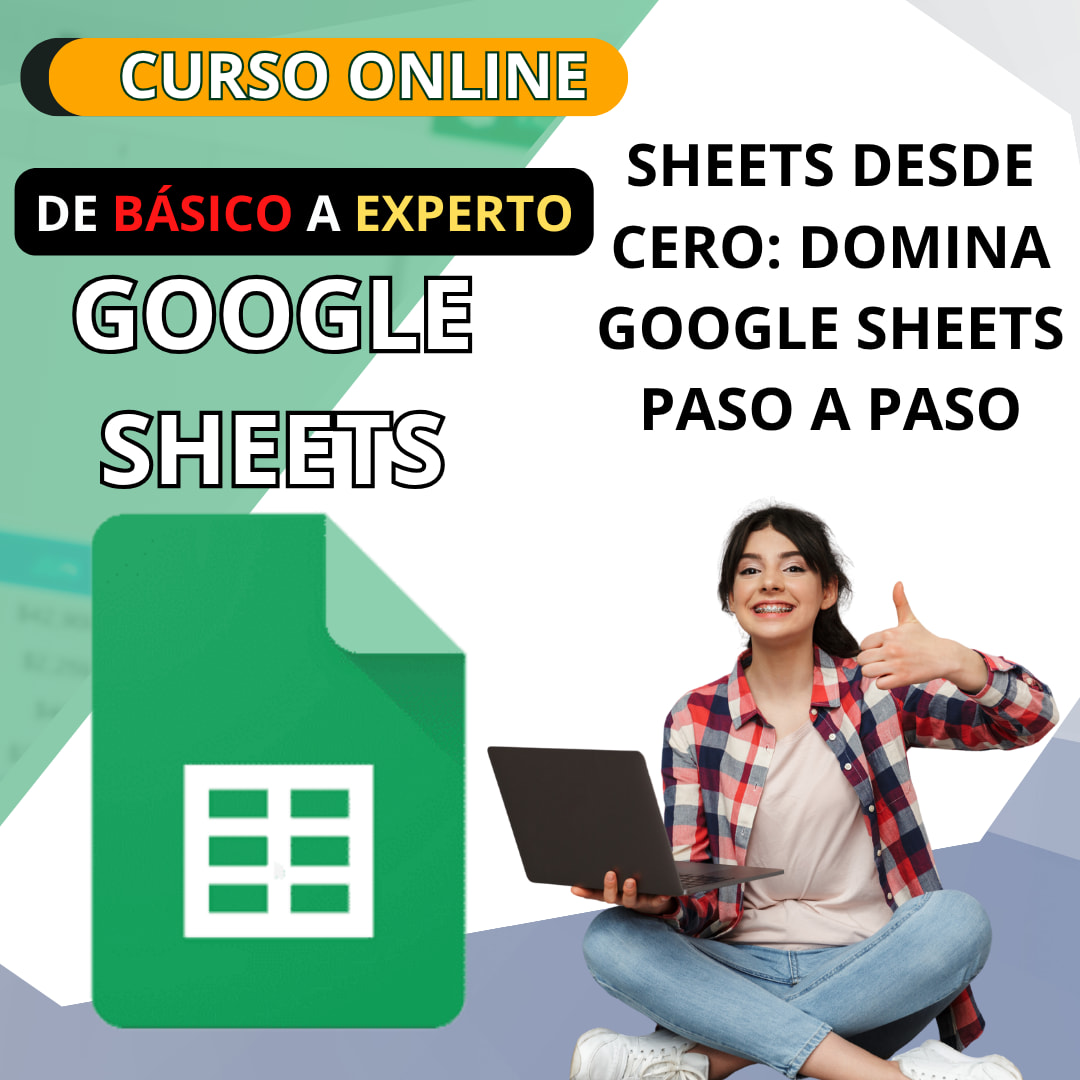 Sheets desde Cero: Domina Google Sheets paso a paso