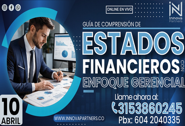 Guía de Comprensión de los Estados Financieros con Enfoque Gerencial