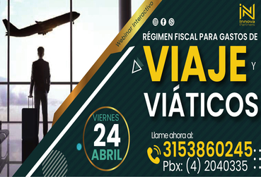 Régimen Fiscal para Gastos de Viaje y Viáticos