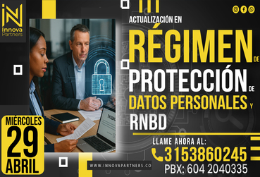Actualización en Régimen de Protección de Datos Personales y RNBD