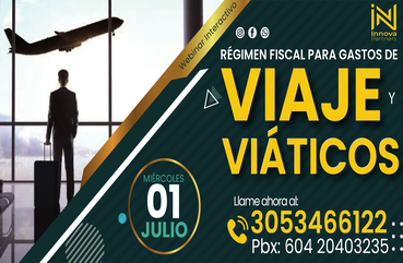 Régimen Fiscal para Gastos de Viaje y Viáticos