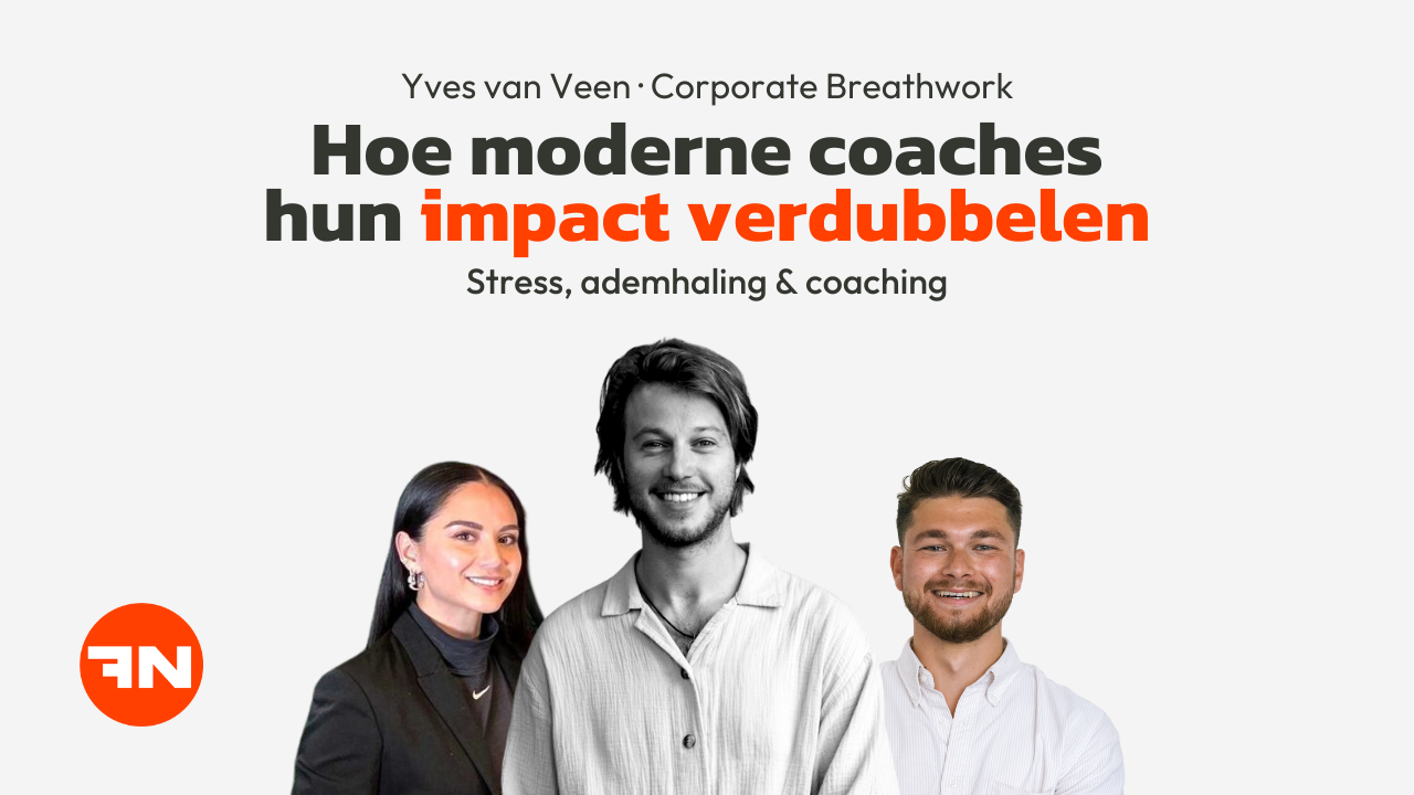 Hoe moderne coaches hun impact verdubbelen FitNation podcast met Yves van Veen