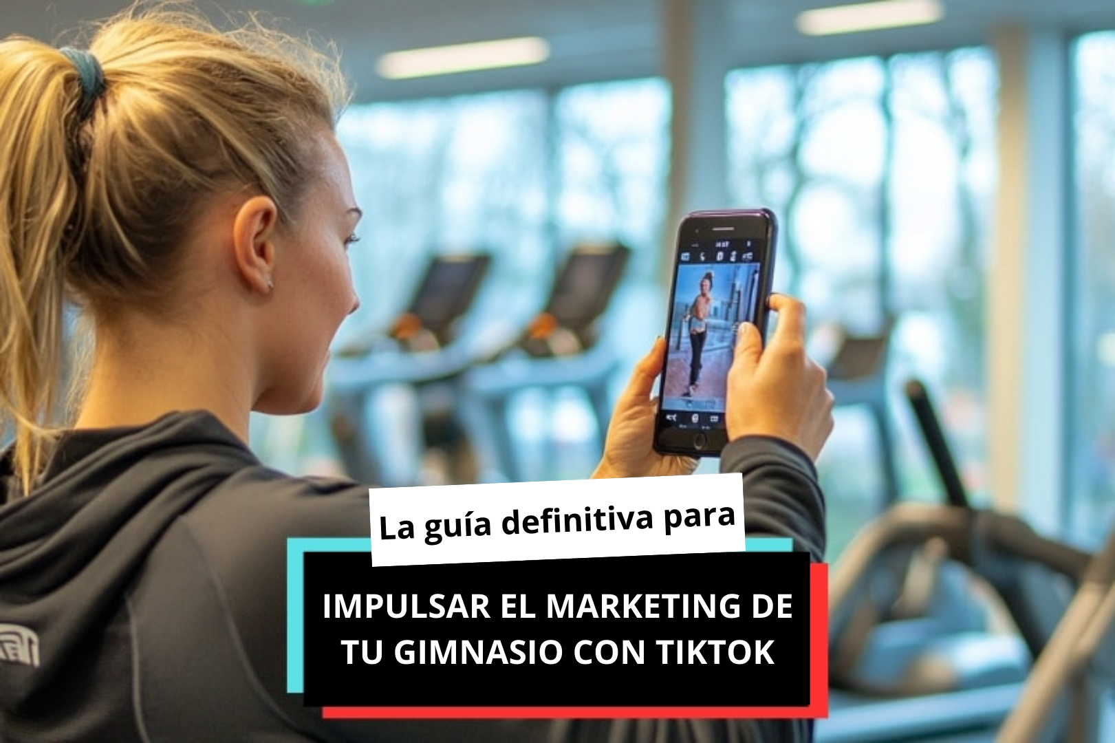 TikTok para gimnasios