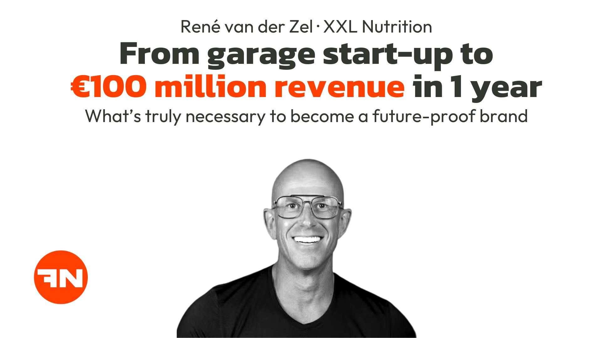 From garage start-up to €100 million revenue a year