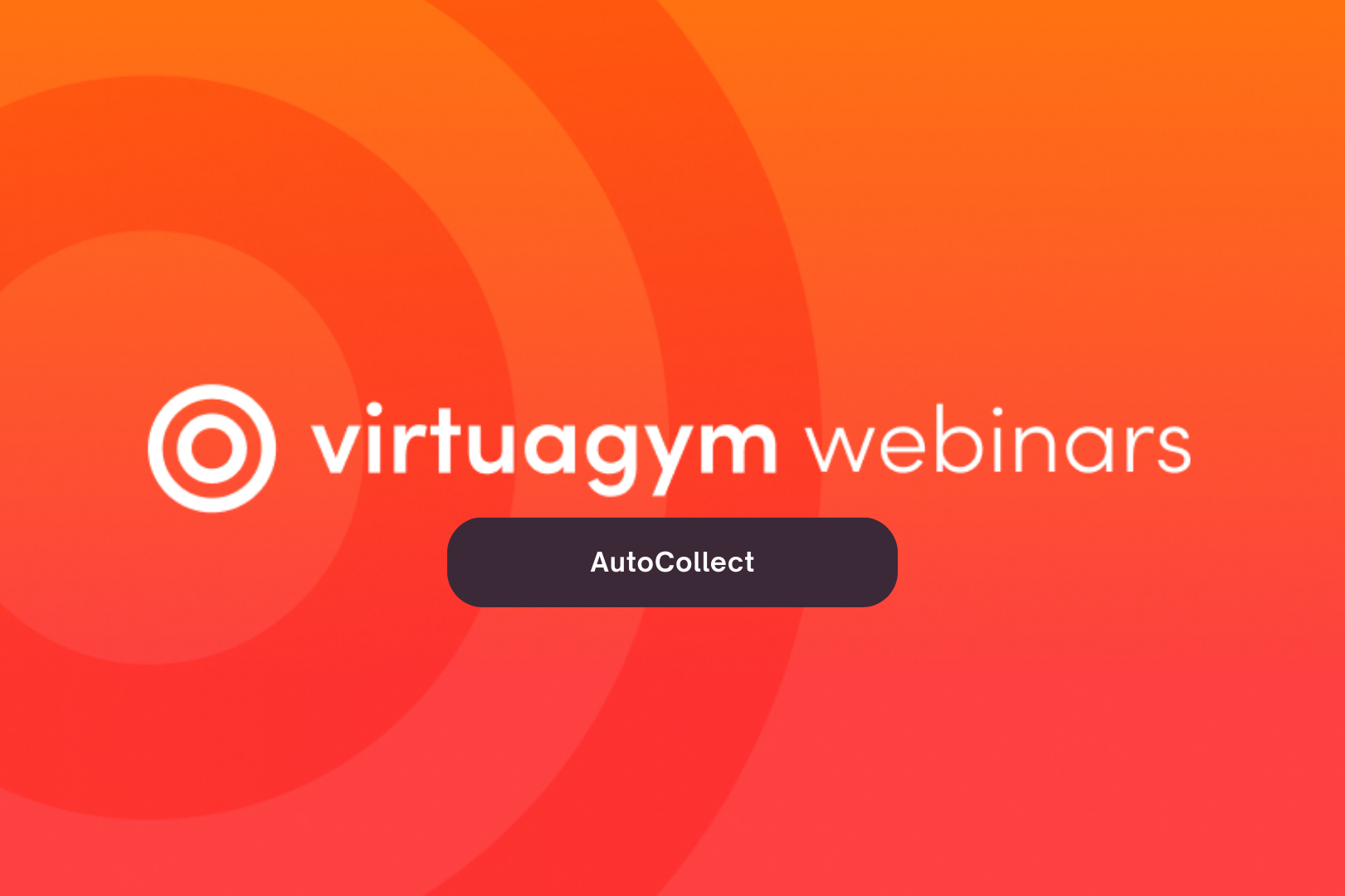 Virtuagym webinars: automatische aanmaningen 