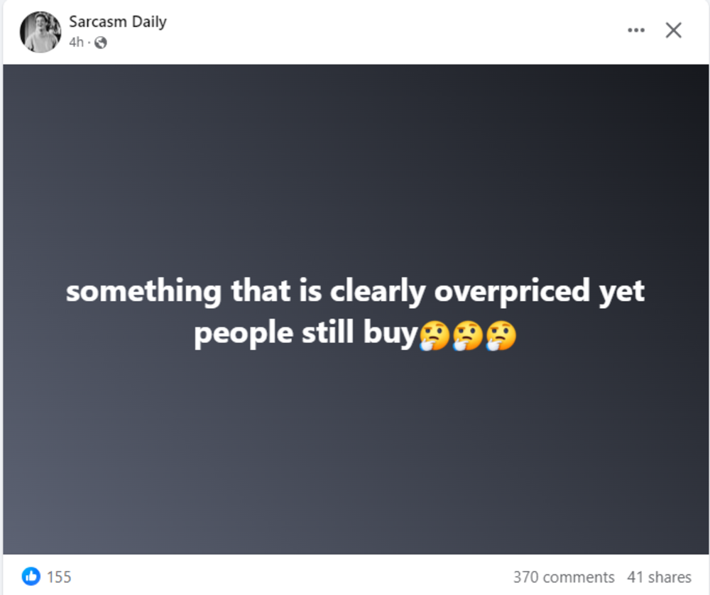 Text meme about overpriced items people still buy.