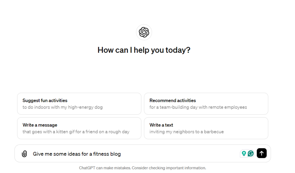 A user interface offering assistance options like suggesting activities, crafting messages, and brainstorming fitness blog ideas, with a reminder of ChatGPT&rsquo;s potential for error.