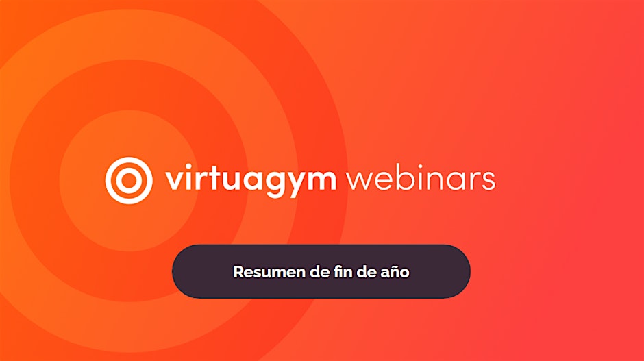 Virtuagym Webinar: Resumen de fin de año