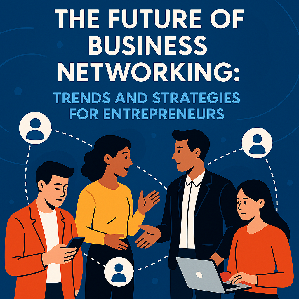 networking strategies for entrepreneurs,how to overcome challenges in entrepreneurship,how to leverage linkedin for business growth,networking strategies for small businesses,financial planning for entrepreneurs,marketing for small businesses,networking tips for entrepreneurs,10 books every entrepreneur should read