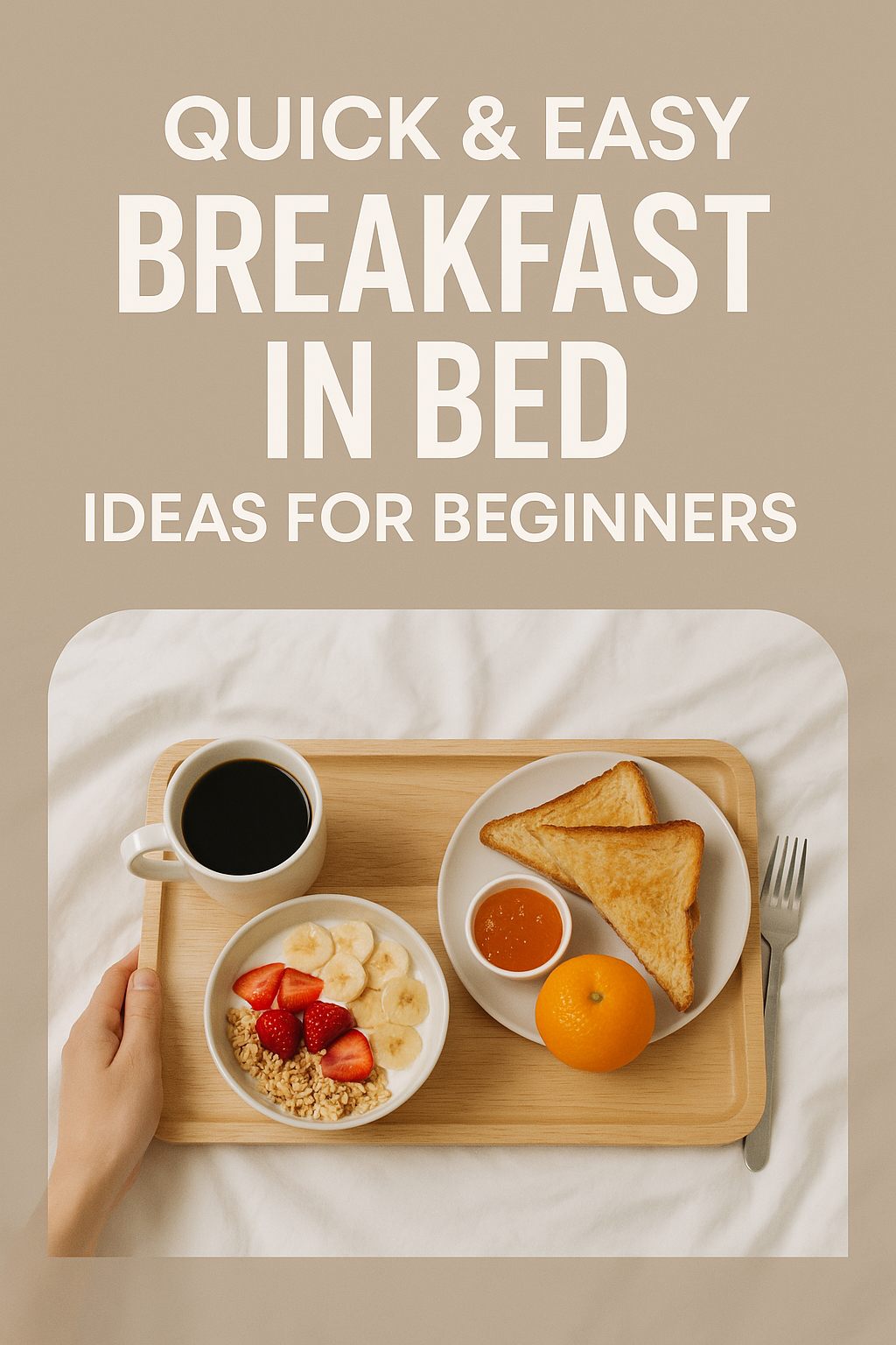 breakfast in bed,Quick and Easy Recipes for Beginners,Healthy 15-Minute Meals,Homemade Comfort Food Recipes,Cooking Tips for Busy Professionals,Simple Baking Techniques for Perfect Desserts,Authentic Traditional Recipes from Around the World,Vegetarian and Vegan High-Protein Meals,Kid-Friendly and Family Dinner Ideas,Essential Kitchen Hacks and Must-Have Tools,Low-Carb and Keto-Friendly Dishes,