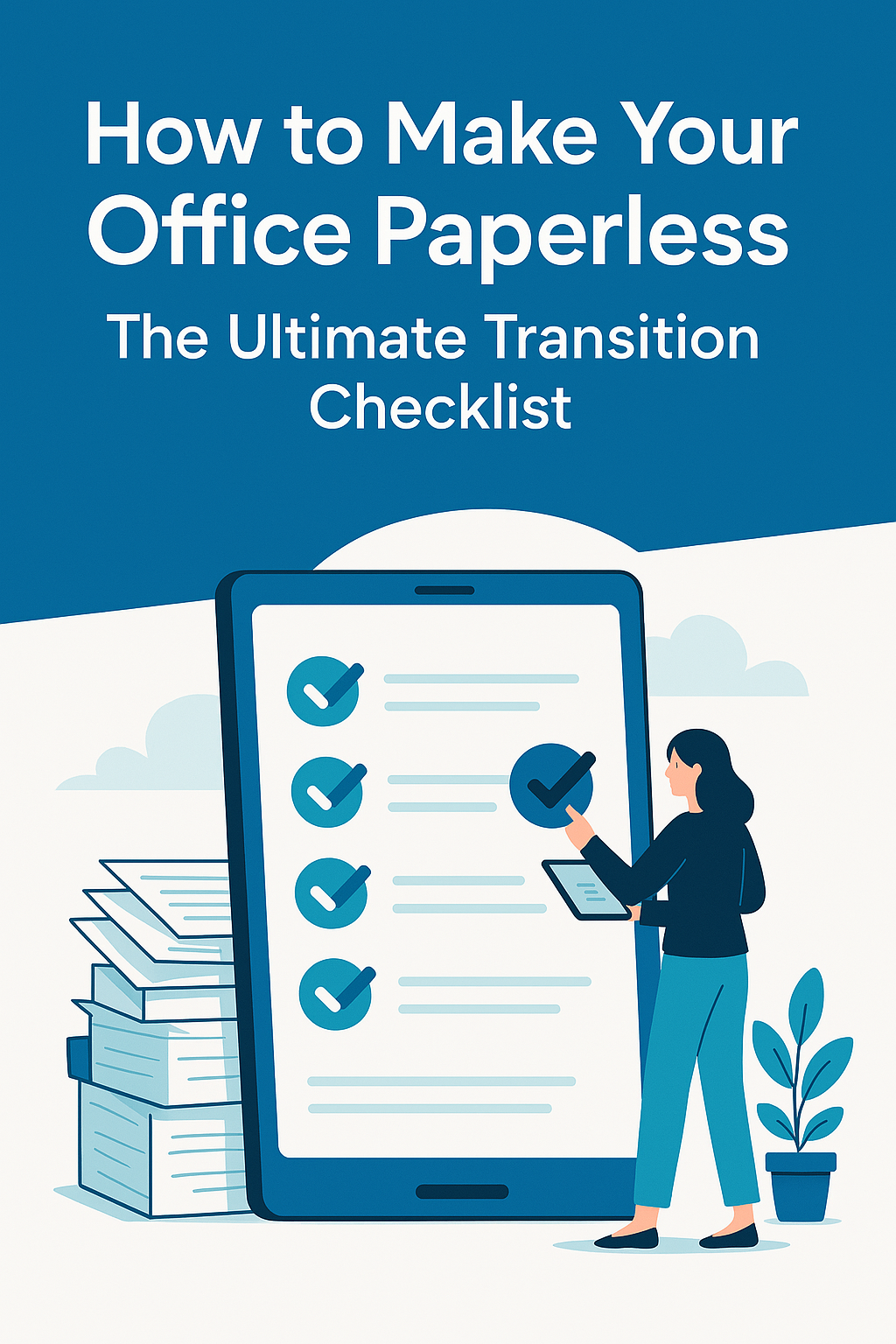how to transition to paperless office,longevity gadgets,best budget smartphones for 2025,transition to paperless office