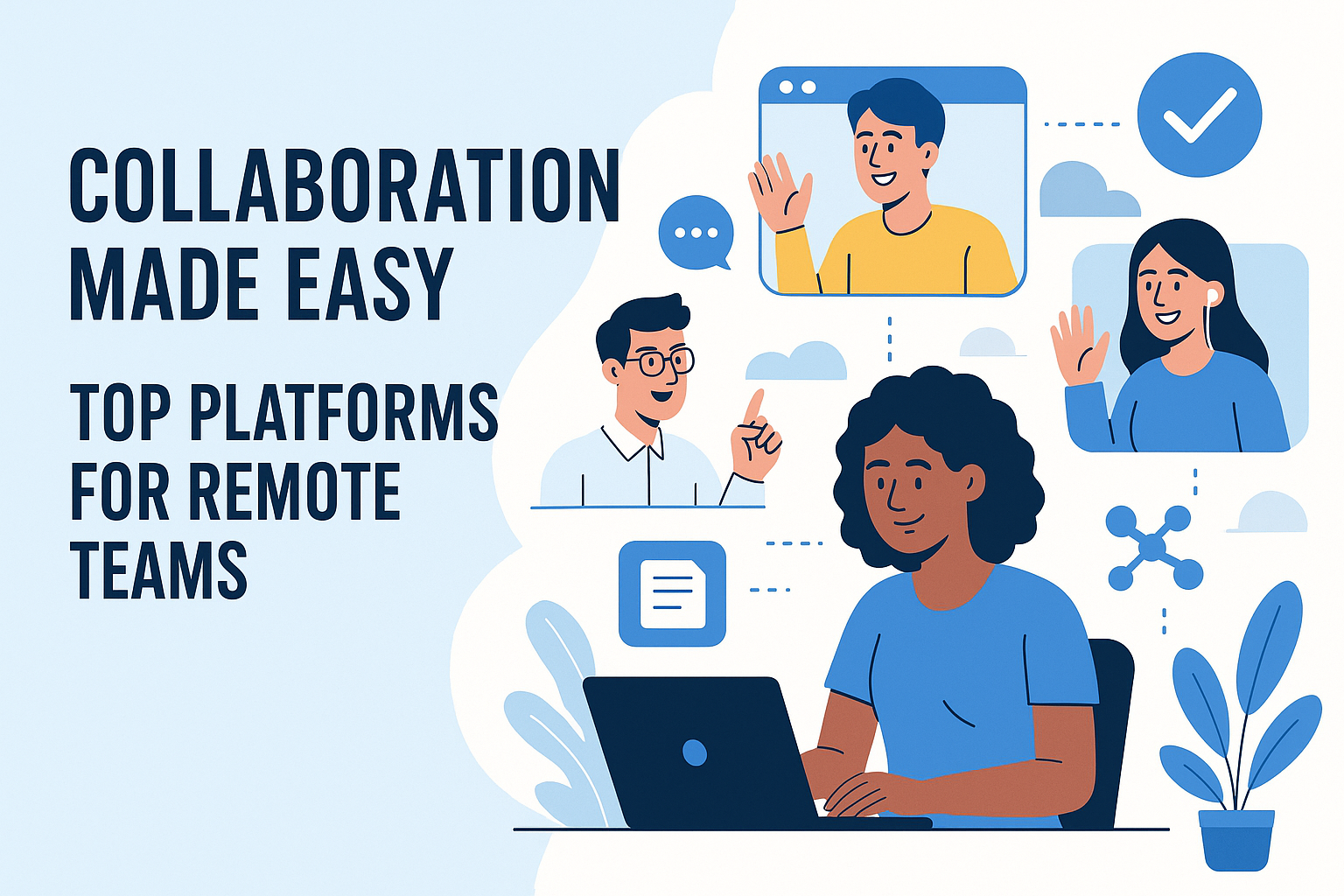 Remote work productivity tools,Best project management software,Remote team collaboration tips