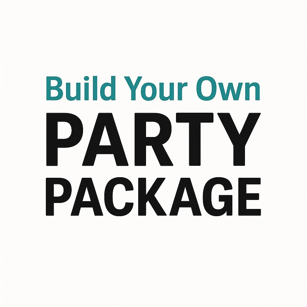 Build Your Own Party Package!