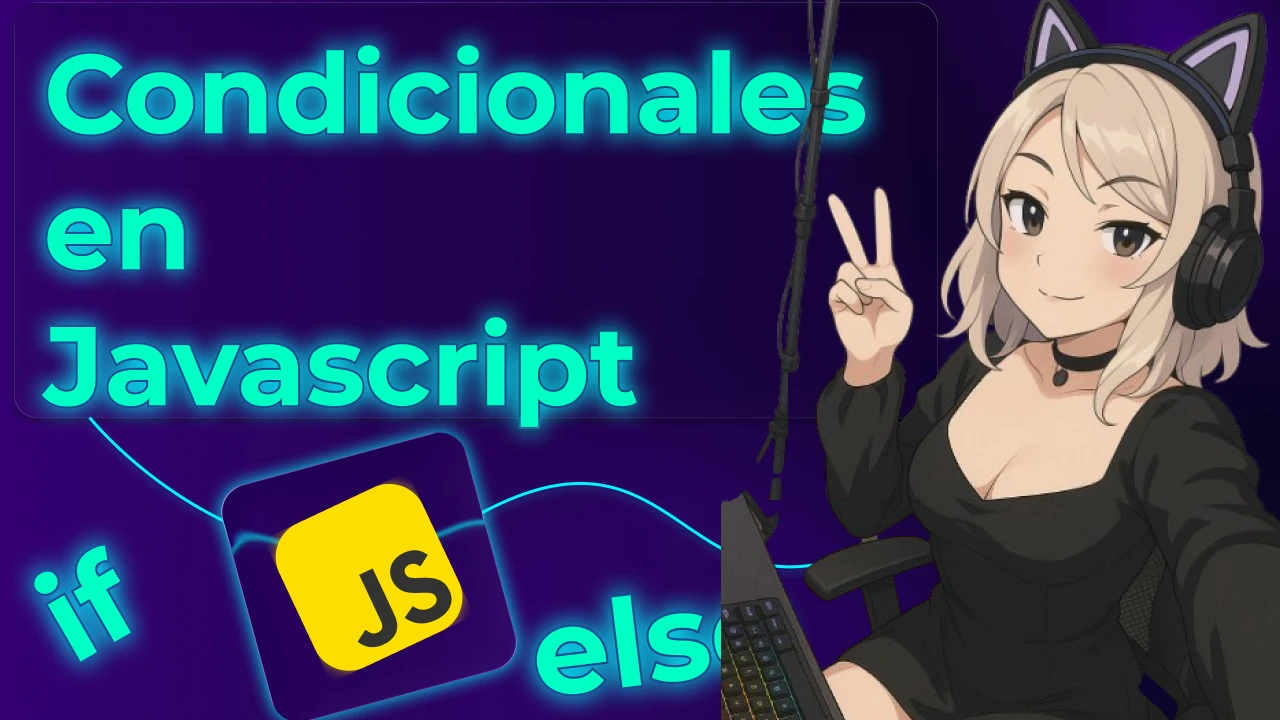 Condicionales en JavaScript