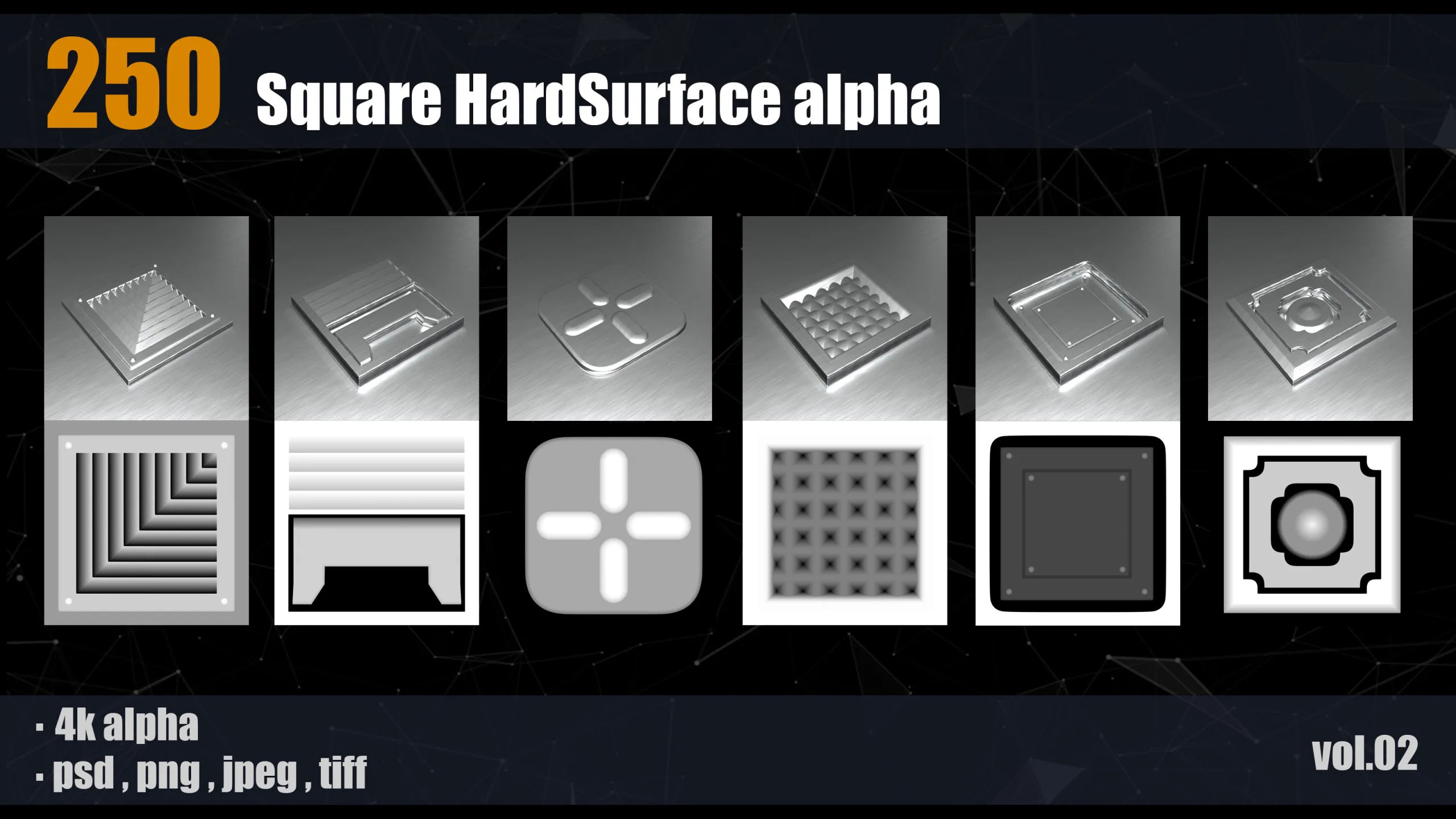 250 4K Square HardSurface Alpha_VOL.02