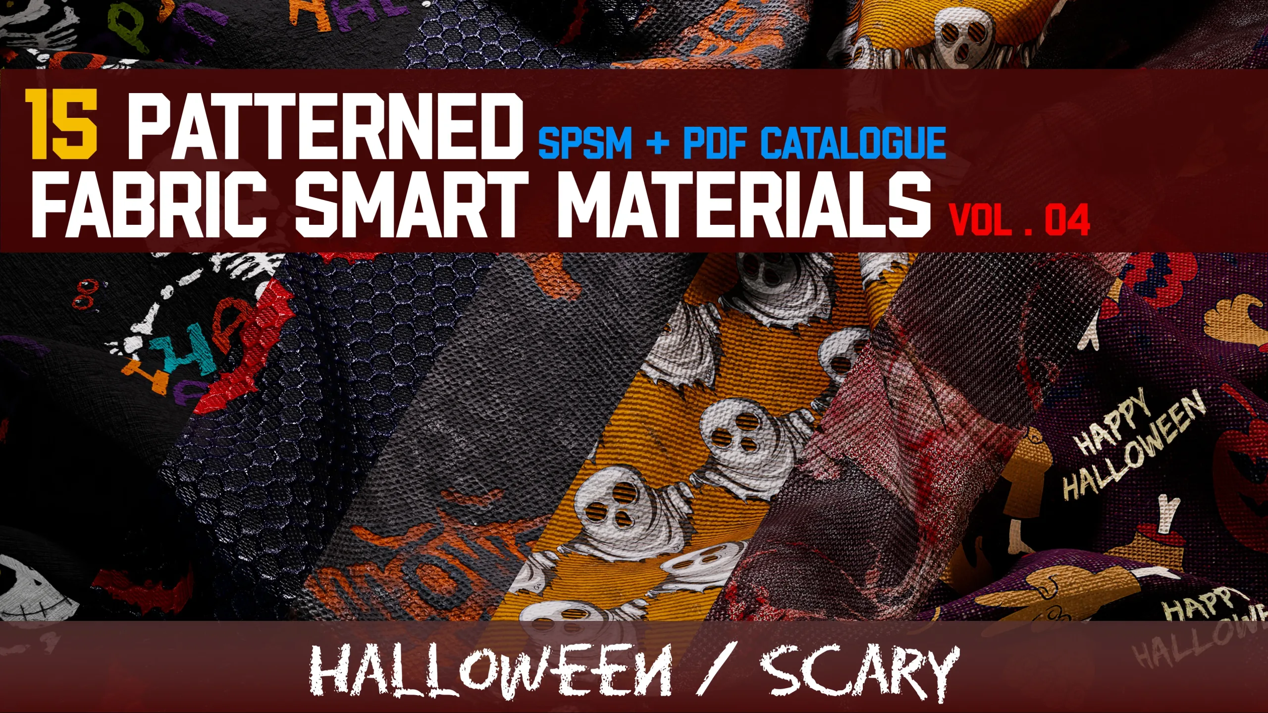 " 15 High Detailed Patterned Fabric Smart Materials " (Vol.4) / Halloween - Scary