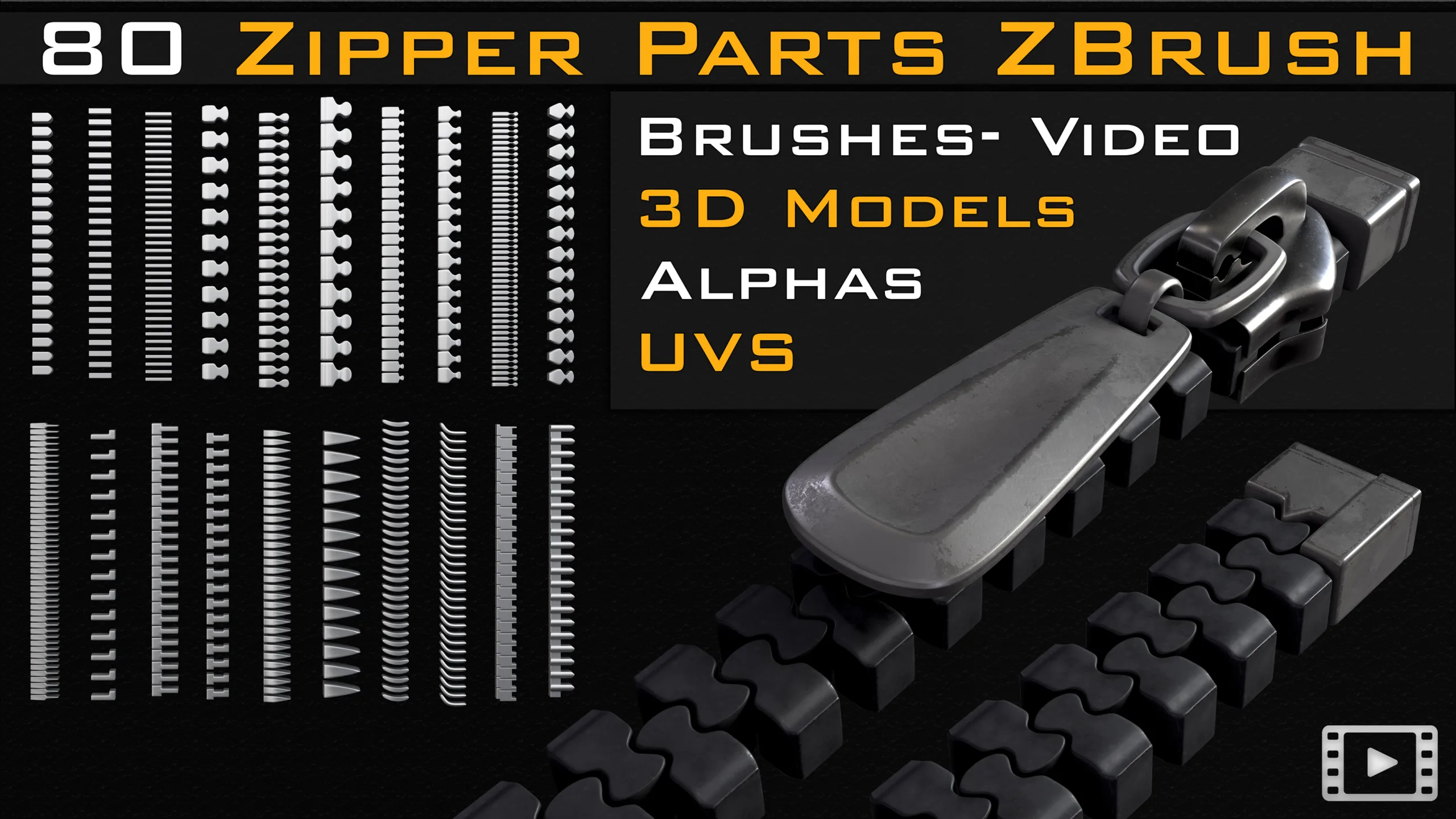 80 zipper parts_Zbrush Brushes (IMM_STD)_ 3D Models (obj_fbx_max)_Alpha (psd_png) _UVS_Video tutorial