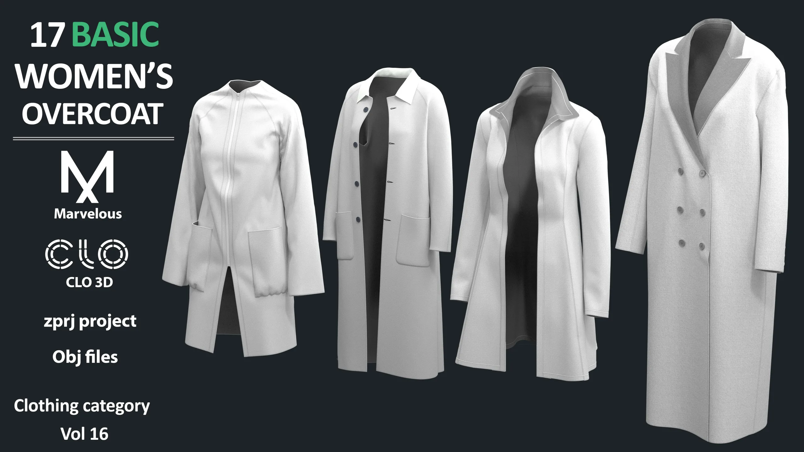 17 BASIC WOMEN'S COAT / OVERCOAT / JACKET PACK | Marvelous Designer / CLO3D + ZPRJ + OBJ + FBX