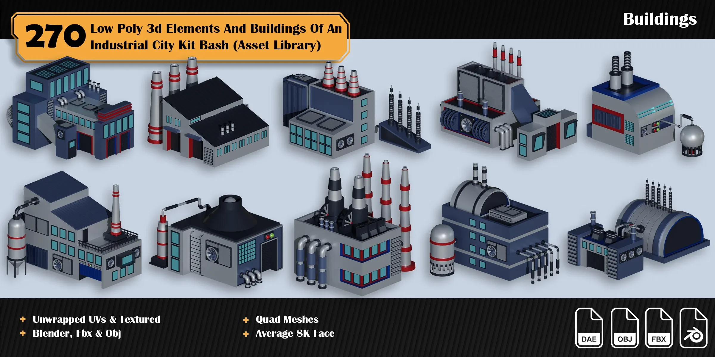 270 3d Elements And Buildings Of An Industrial City Asset Library ( Low Poly Kit Bash )