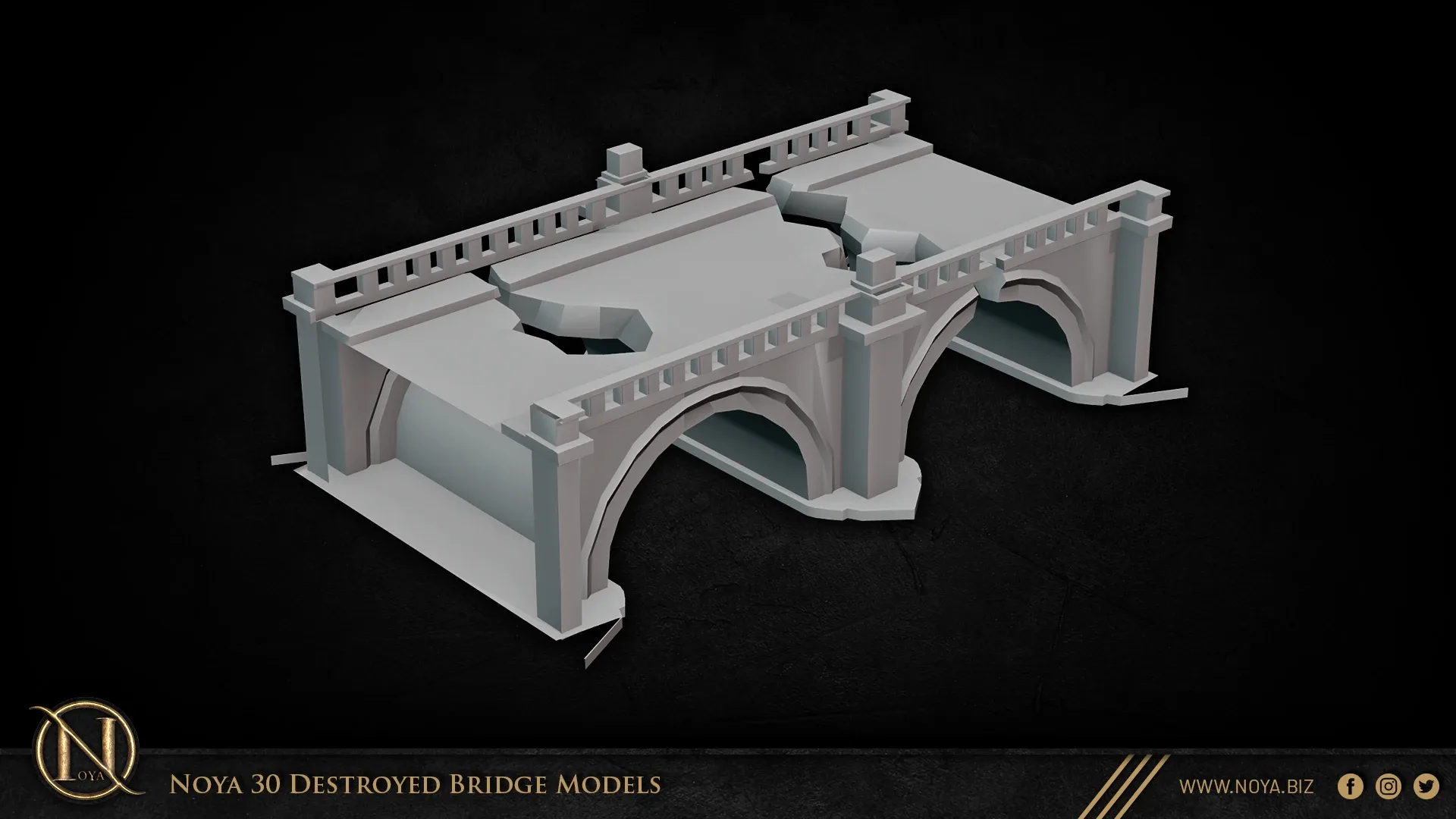 Noya 30 Destroyed Bridge Models