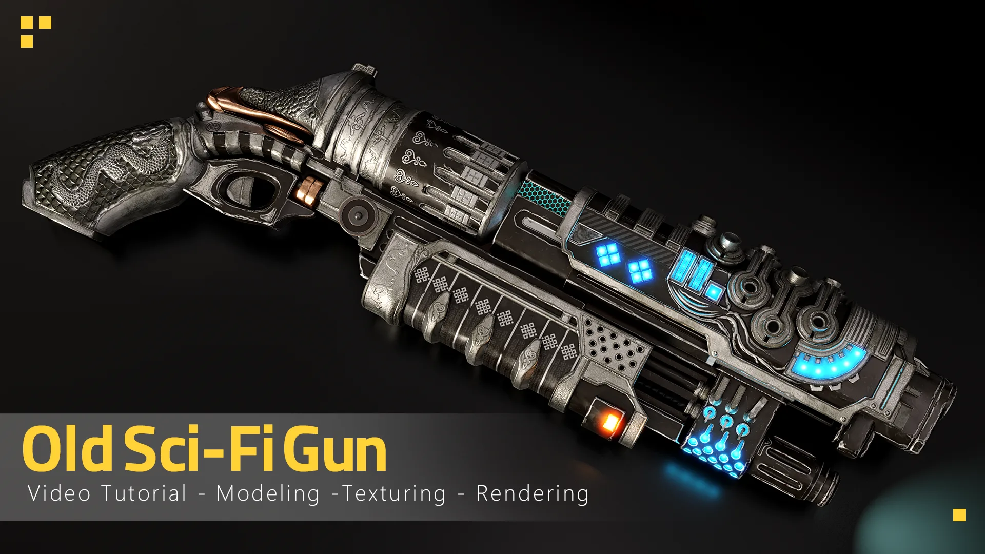 Old Sci-Fi Gun - Tutorial Full Process