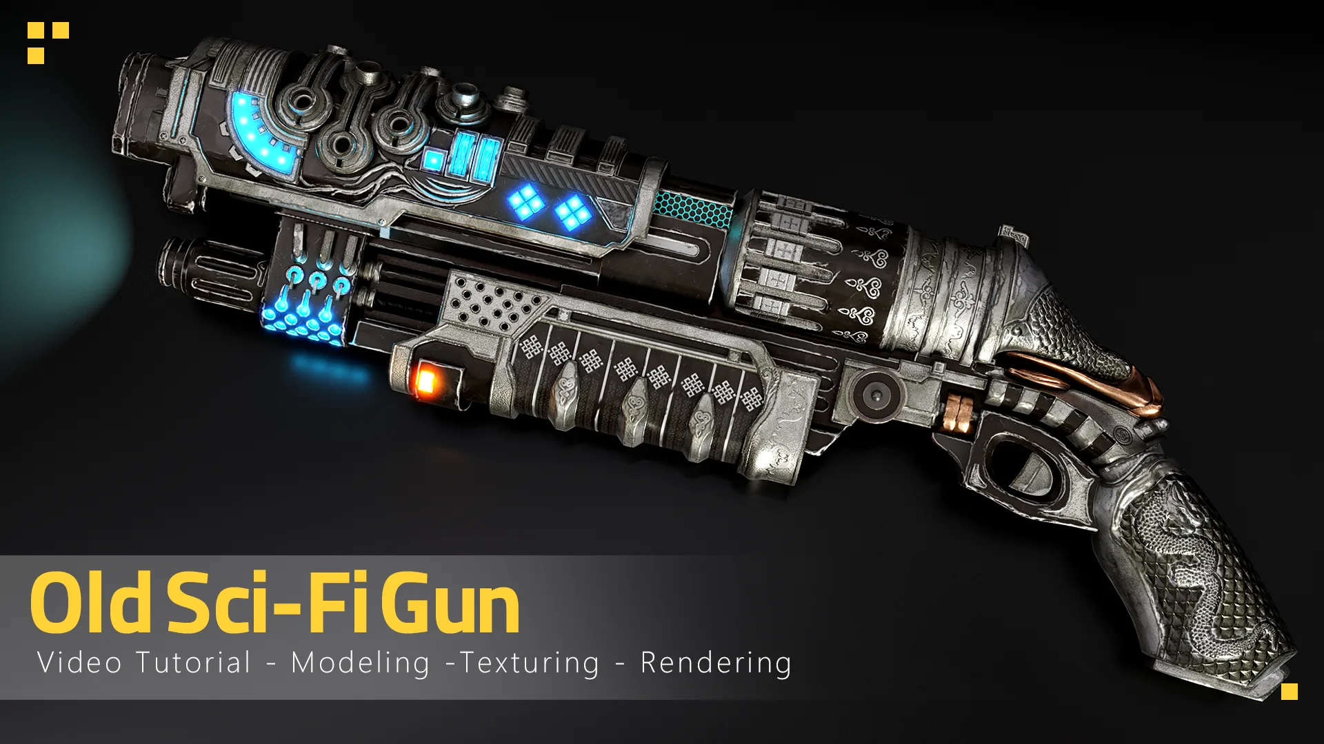 Old Sci-Fi Gun - Tutorial Full Process