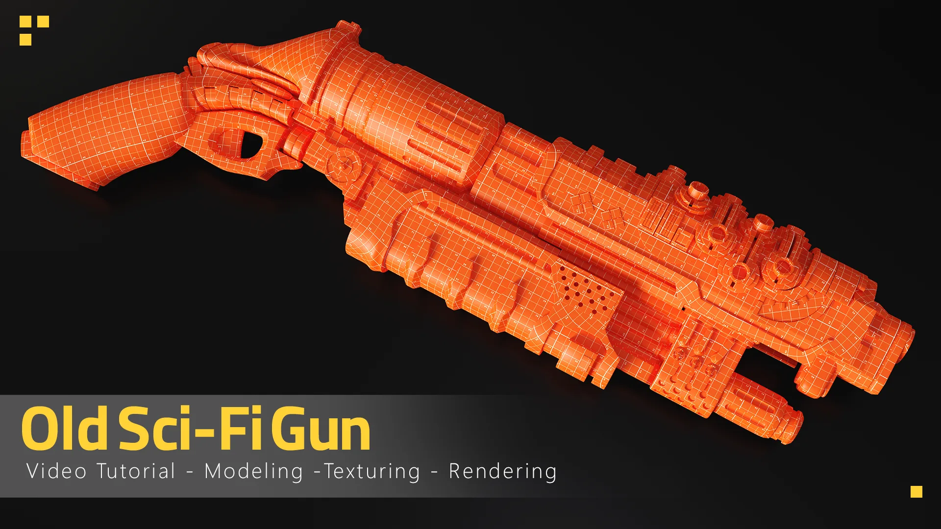 Old Sci-Fi Gun - Tutorial Full Process