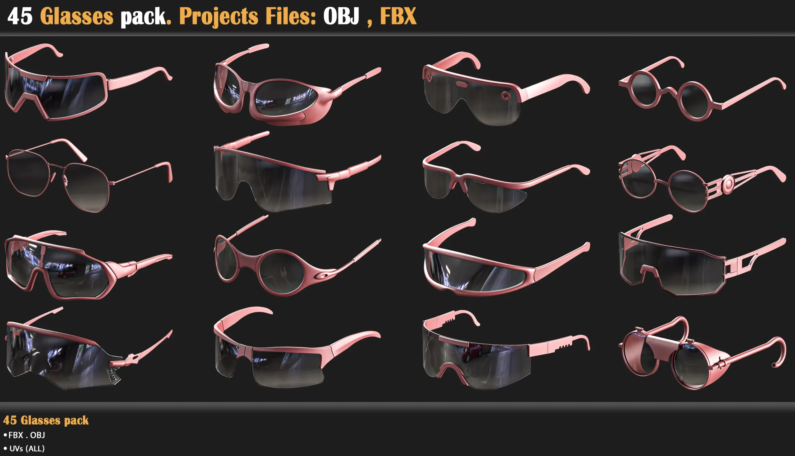 45 Glasses pack . Projects Files: OBJ , FBX (VOL 02)