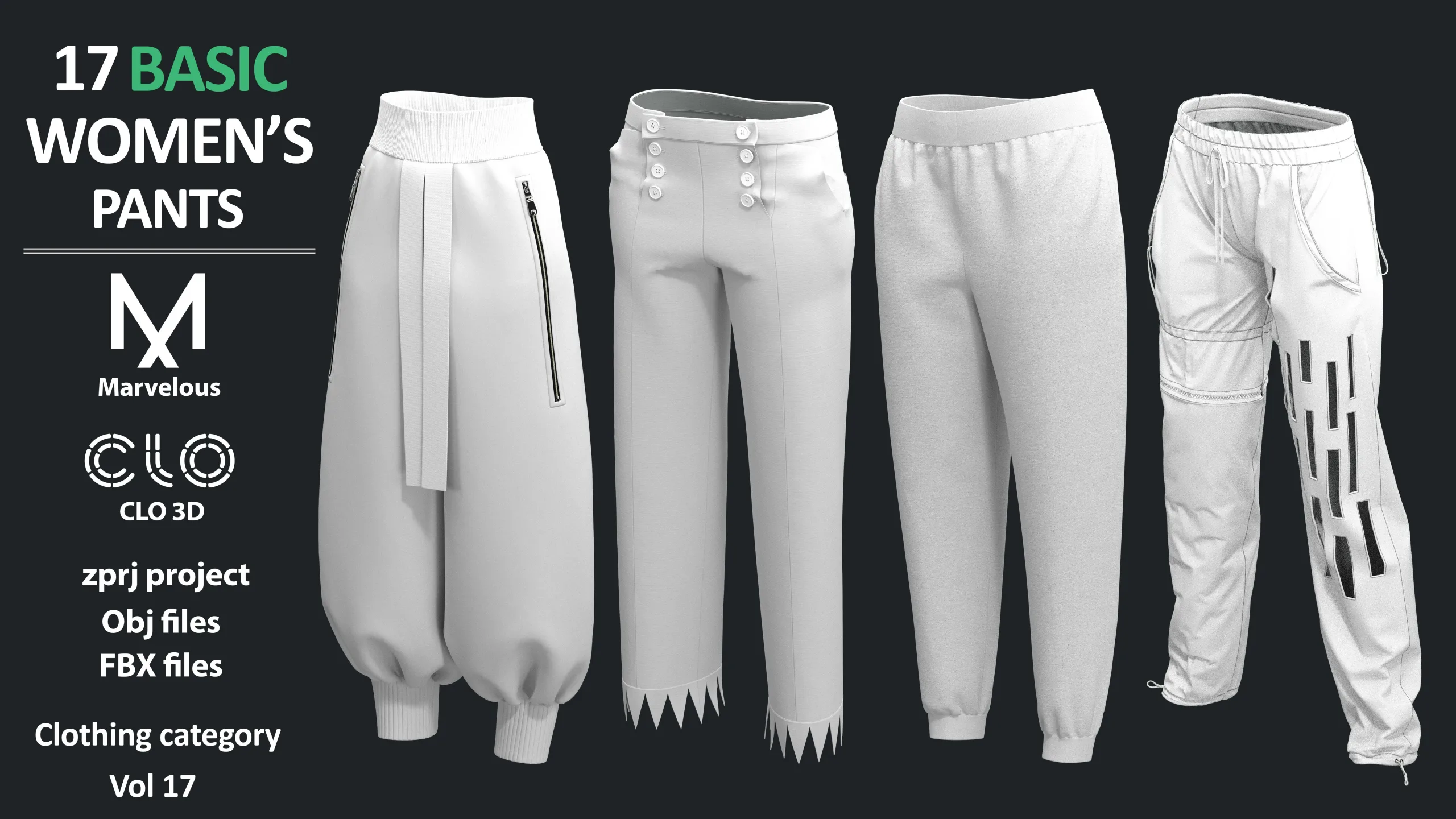 17 BASIC WOMEN'S PANTS | Marvelous Designer / CLO3D + ZPRJ + OBJ + FBX