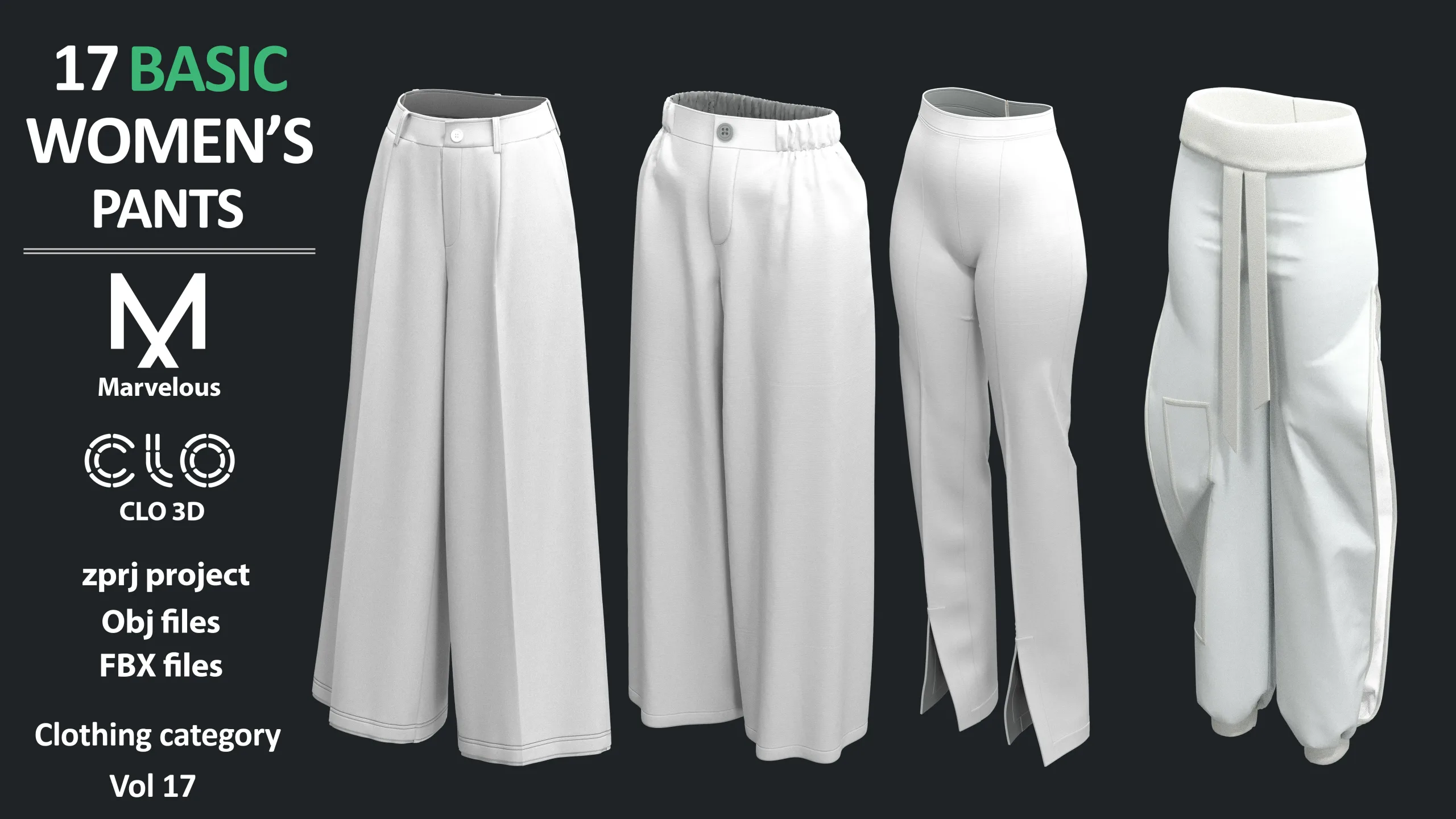 17 BASIC WOMEN'S PANTS | Marvelous Designer / CLO3D + ZPRJ + OBJ + FBX