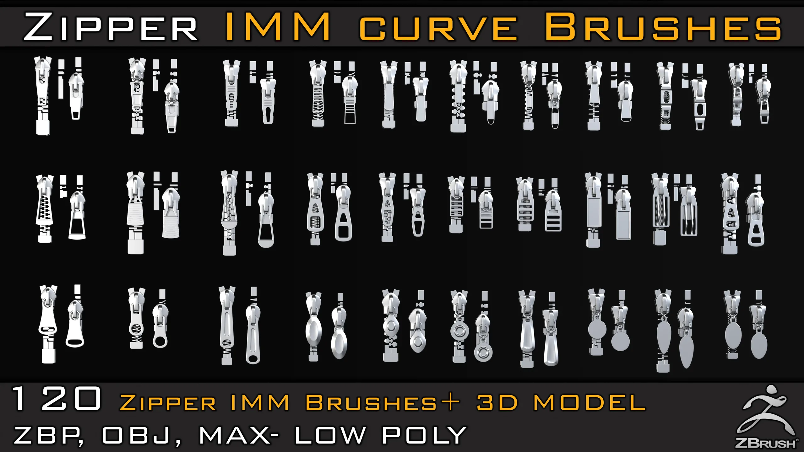 120 Zbrush Zipper IMM Curve Brushes + 120 3d model- Low Poly (Obj, Max )