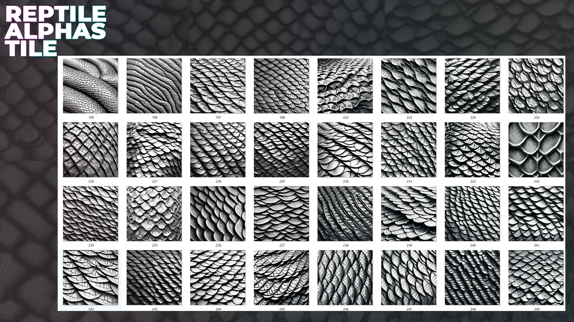 250+ Tileable Reptile, Dragon, Snake Skin Alphas for ZBrush (Displacement map) vol.5