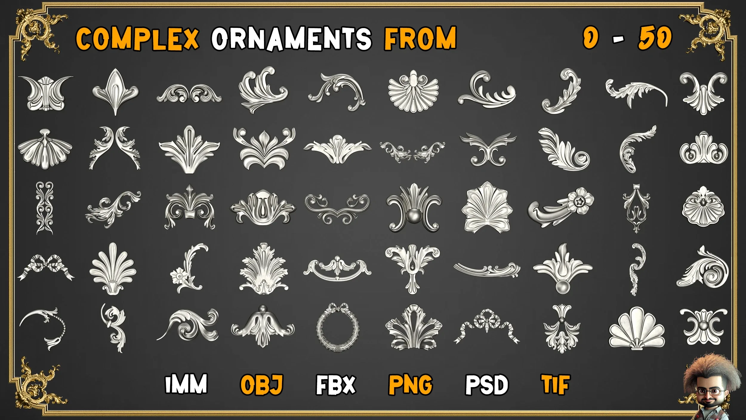 800 SUPER ORNAMENTAL MEGAPCK – IMM – OBJ – FBX – MAX – PSD – TIF - PNG