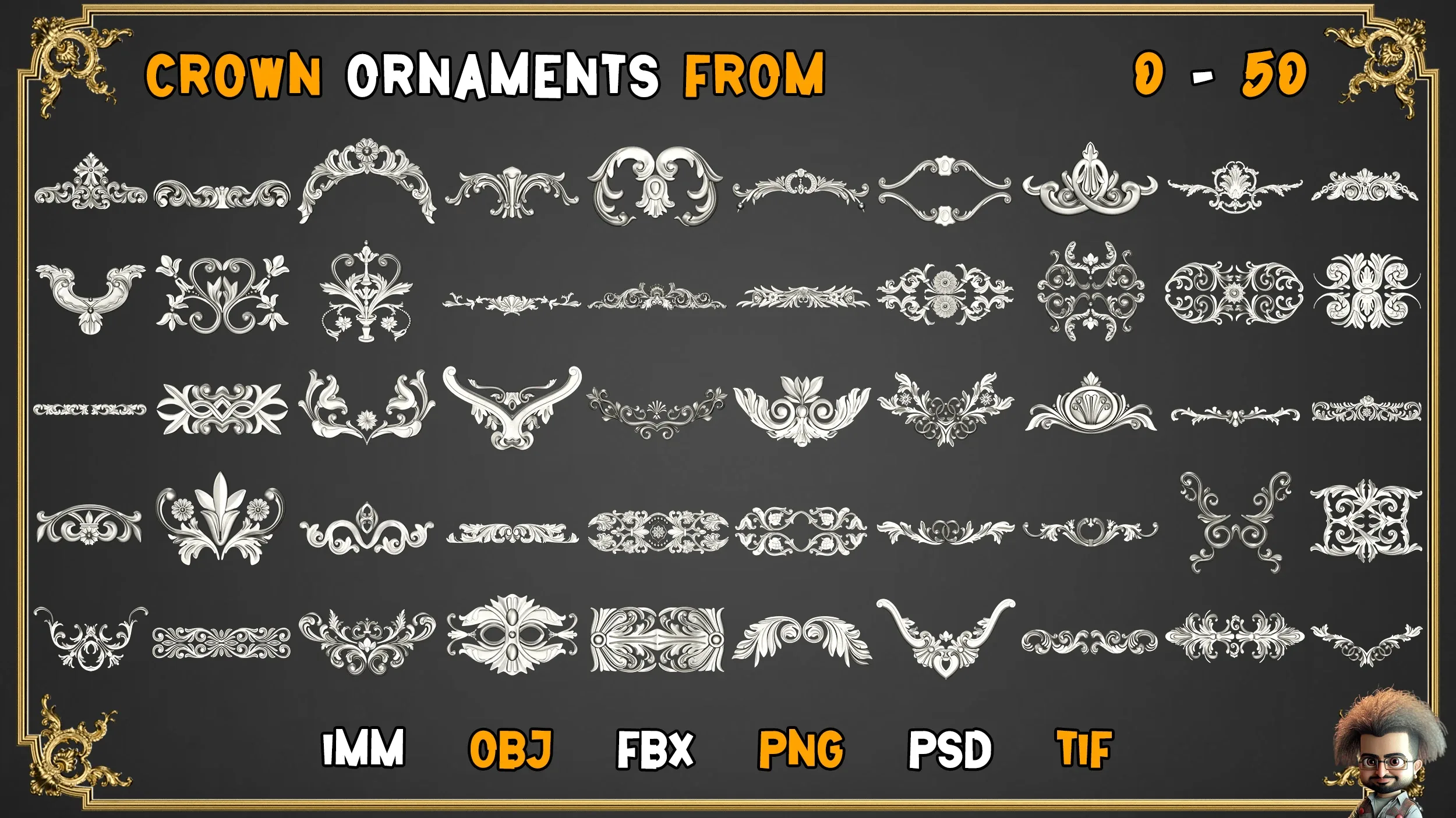 800 SUPER ORNAMENTAL MEGAPCK – IMM – OBJ – FBX – MAX – PSD – TIF - PNG