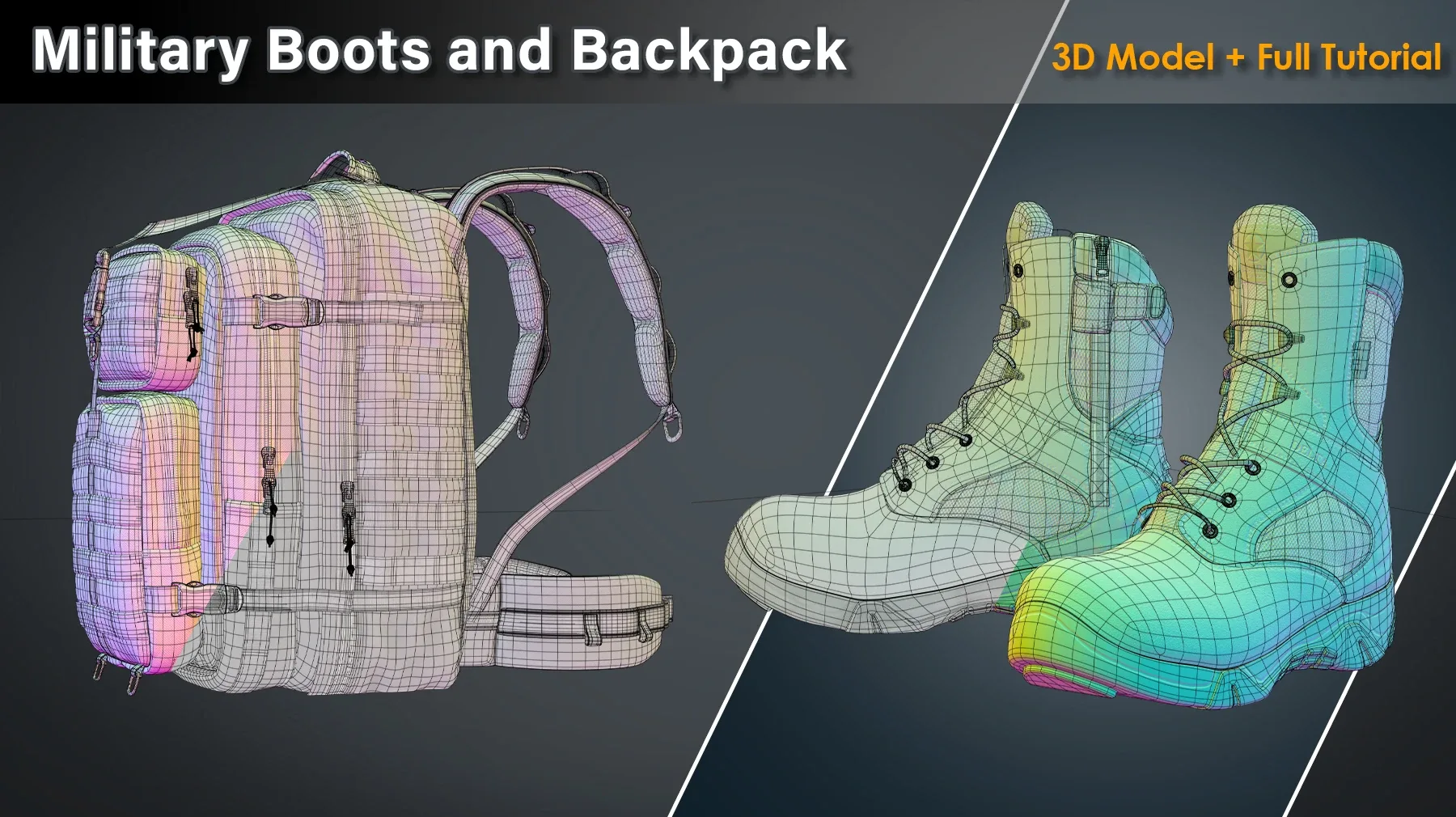 Military Boots and Backpack / Full Tutorial + 3D File