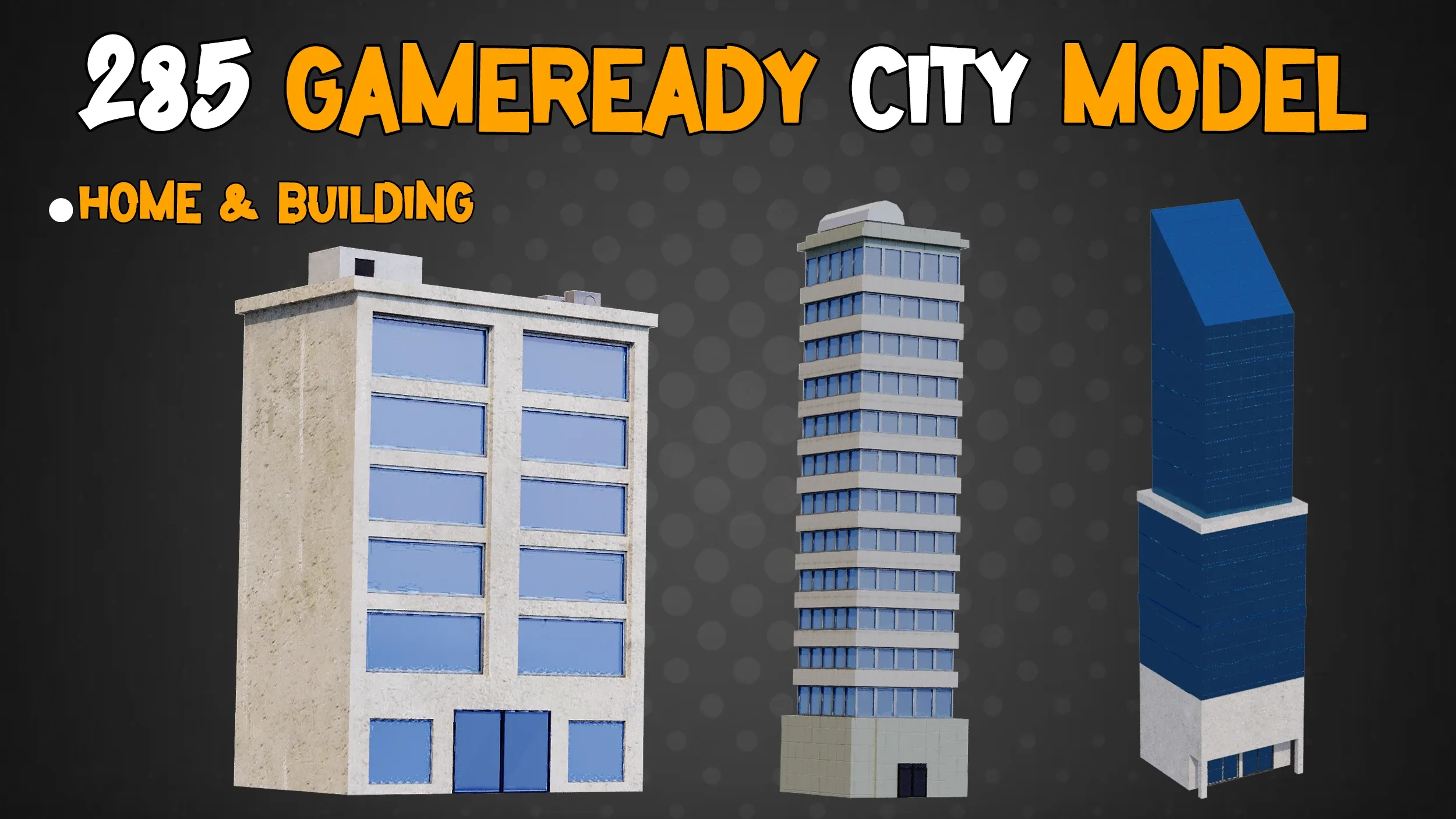 285 Game-Ready City Model - Vol 01