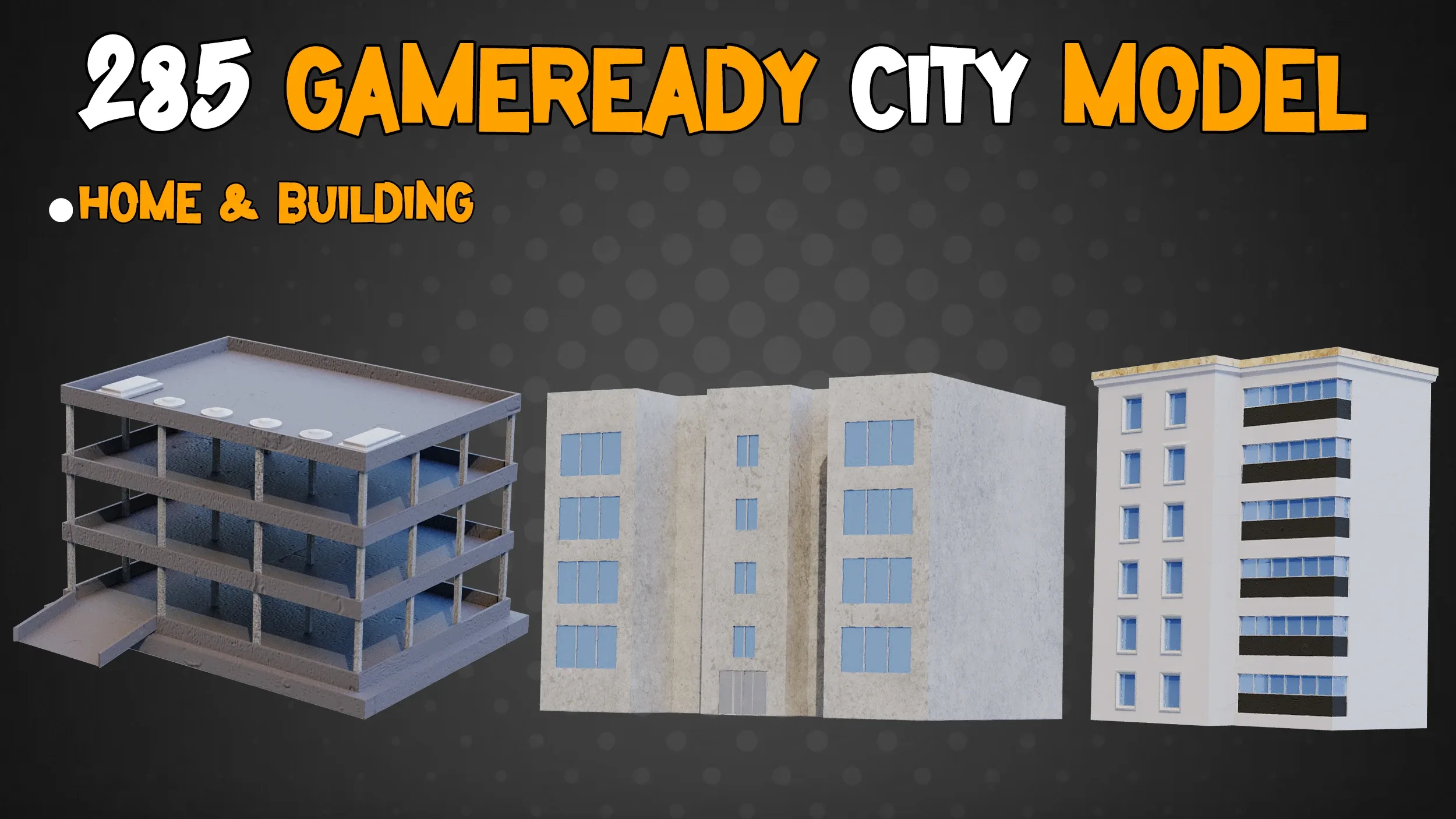 285 Game-Ready City Model - Vol 01