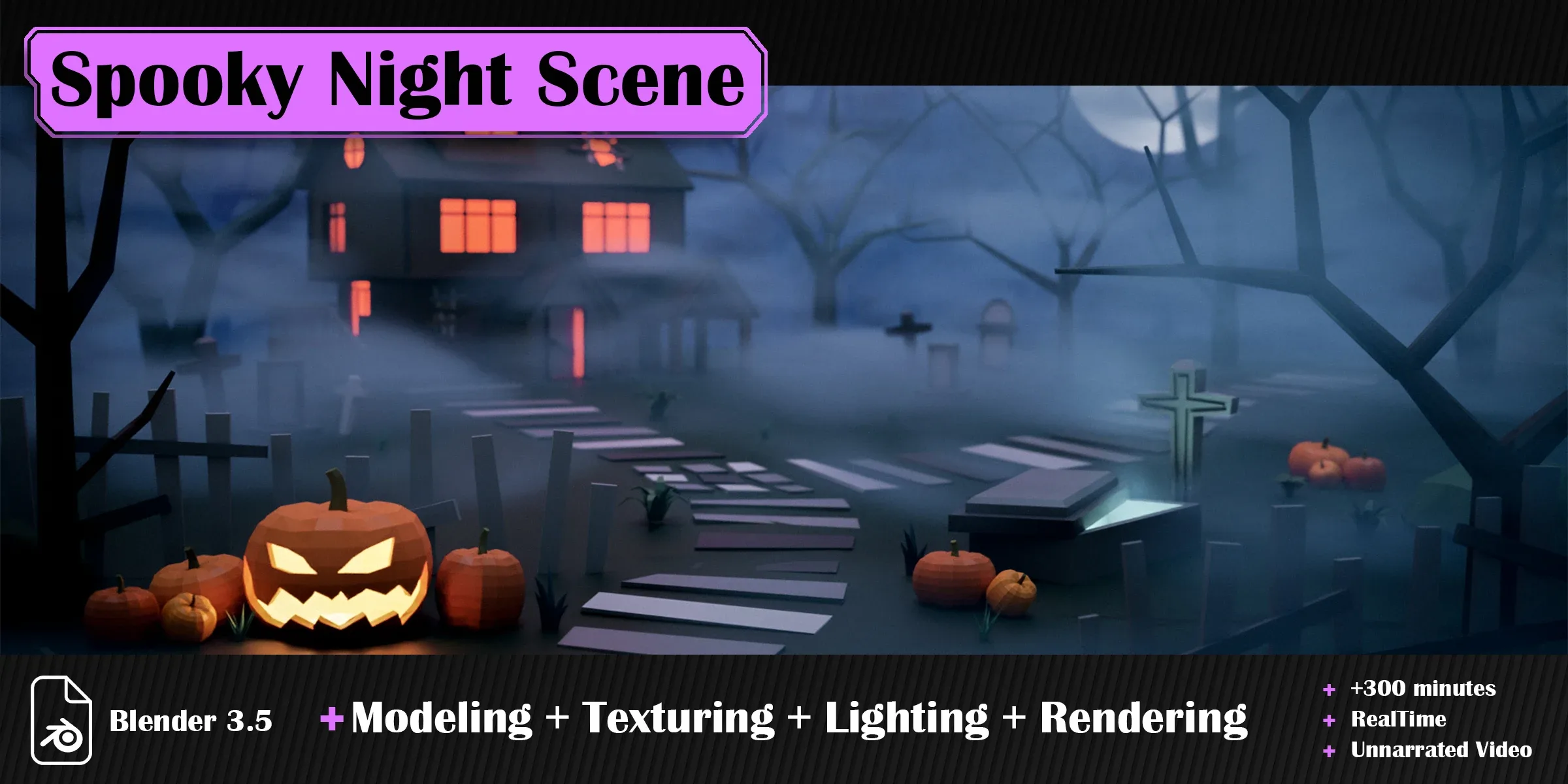 Creating a Spooky Night Scene Tutorial in Blender  3.5