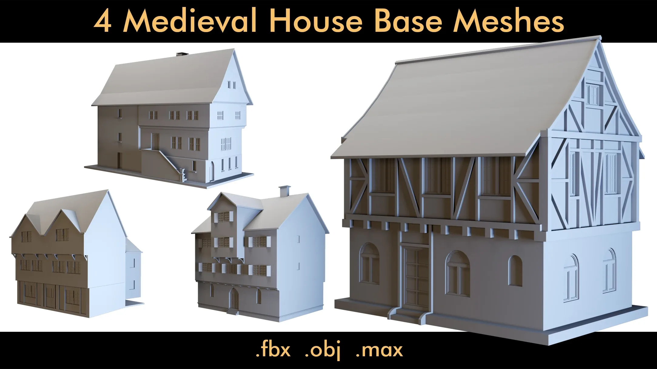 4 Medieval House- Base Meshes