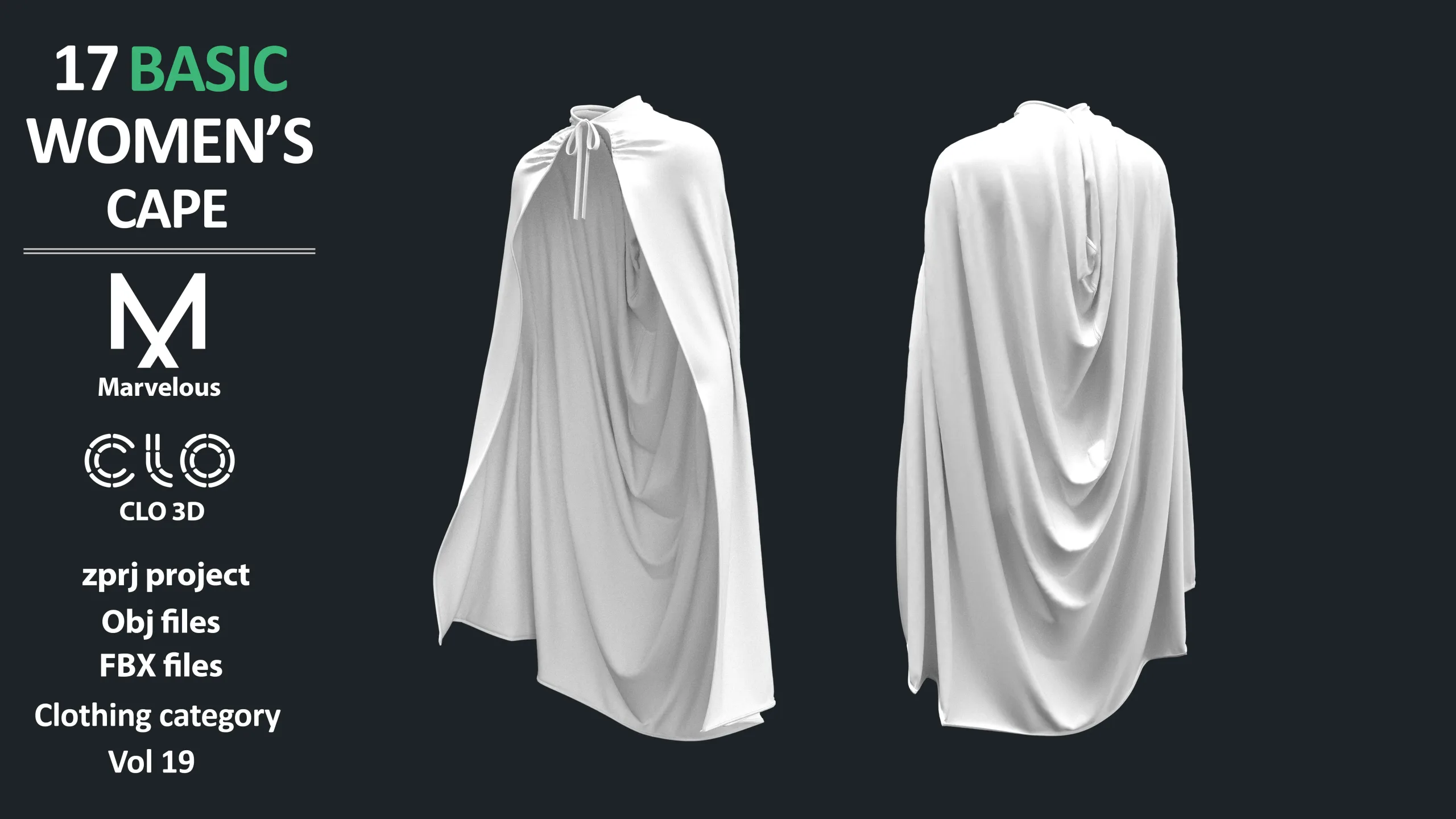 17 BASIC WOMEN'S CAPES / ZPRJ + OBJ + FBX / Marvelous + Clo3d