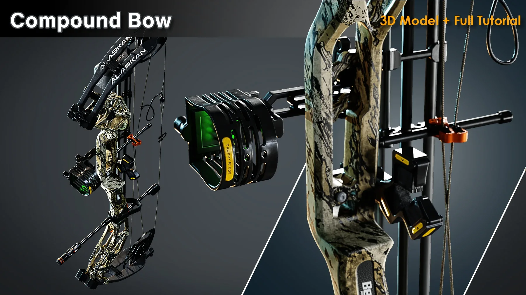 Compound Bow / 3D Model + Full Tutorial