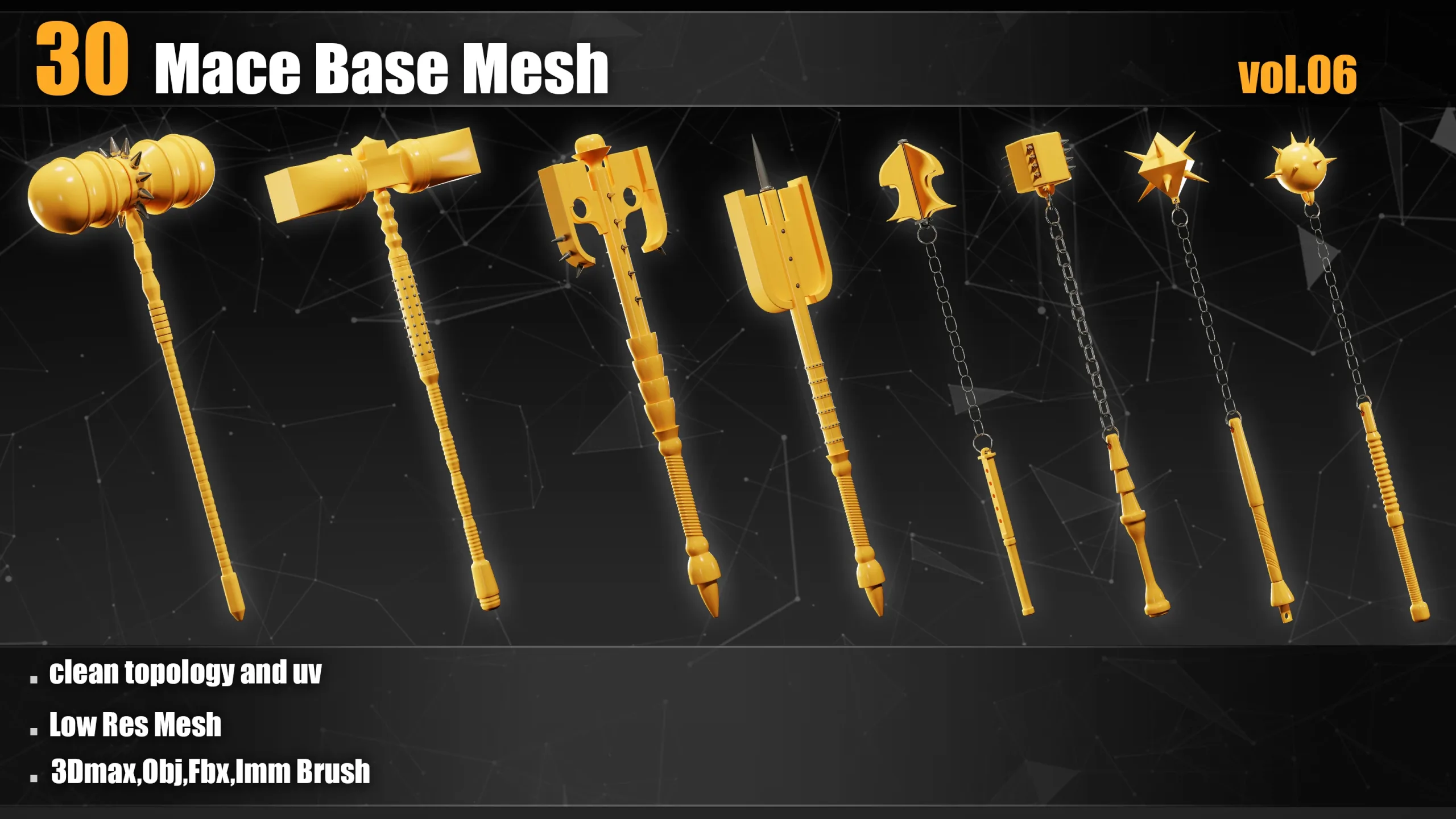 30 Mace Base Mesh(Clean UV) + IMM Brush_VOL06
