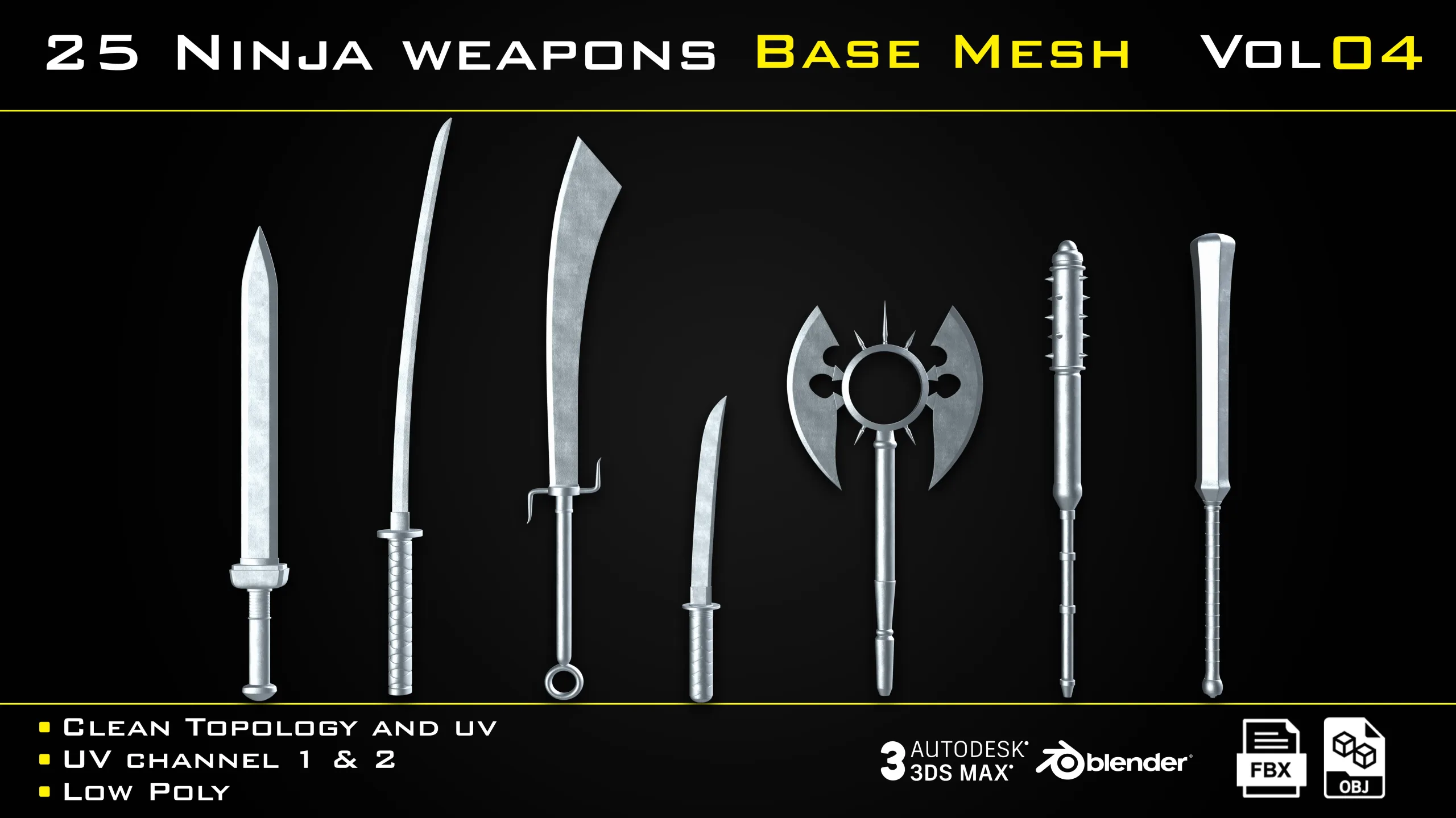 25 Ninja Weapons - BASE MESH - VOL04 (Game ready)