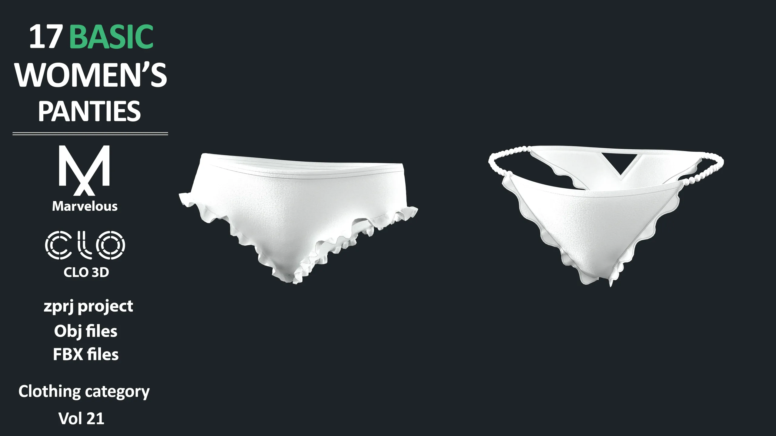 17 BASIC WOMEN'S PANTIES / ZPRJ + OBJ + FBX / Marvelous + Clo3d