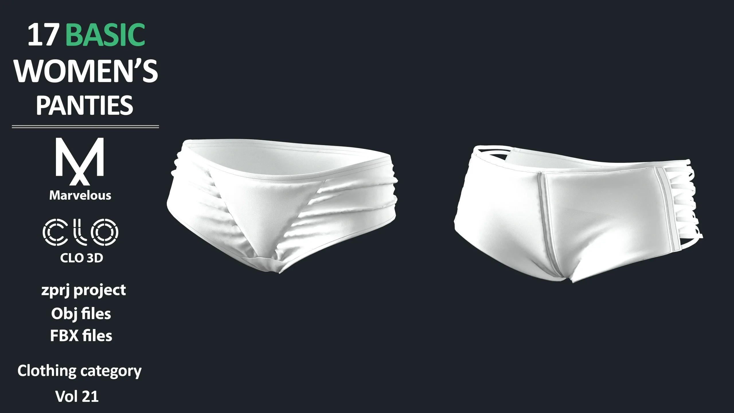 17 BASIC WOMEN'S PANTIES / ZPRJ + OBJ + FBX / Marvelous + Clo3d